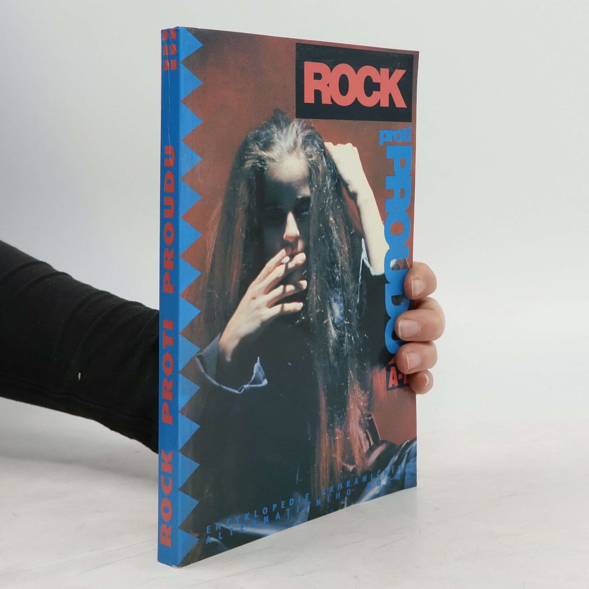 Various authors Rock proti proudu. Encyklopedie zahraničního alternativního rocku. Díl 1. A-L
