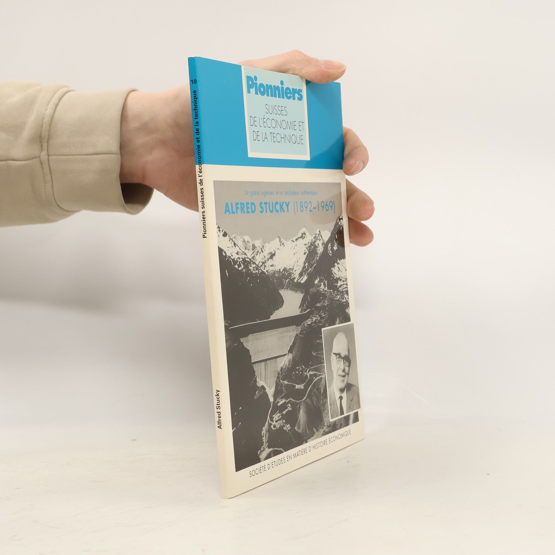 Alfred Stucky (1892-1969): Un grand ingénieur et un réalisateur authentique