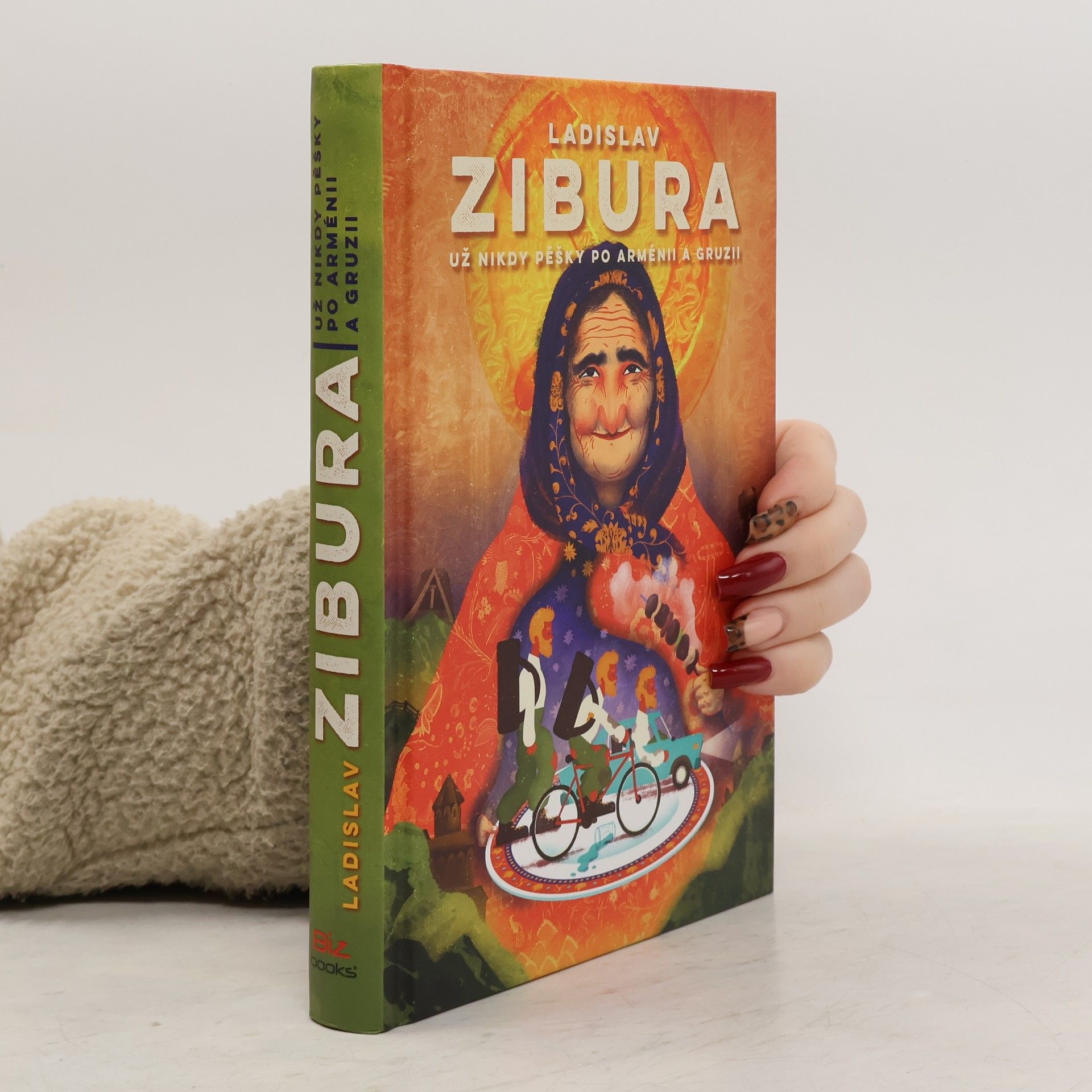 Ladislav Zibura Už nikdy pěšky po Arménii a Gruzii