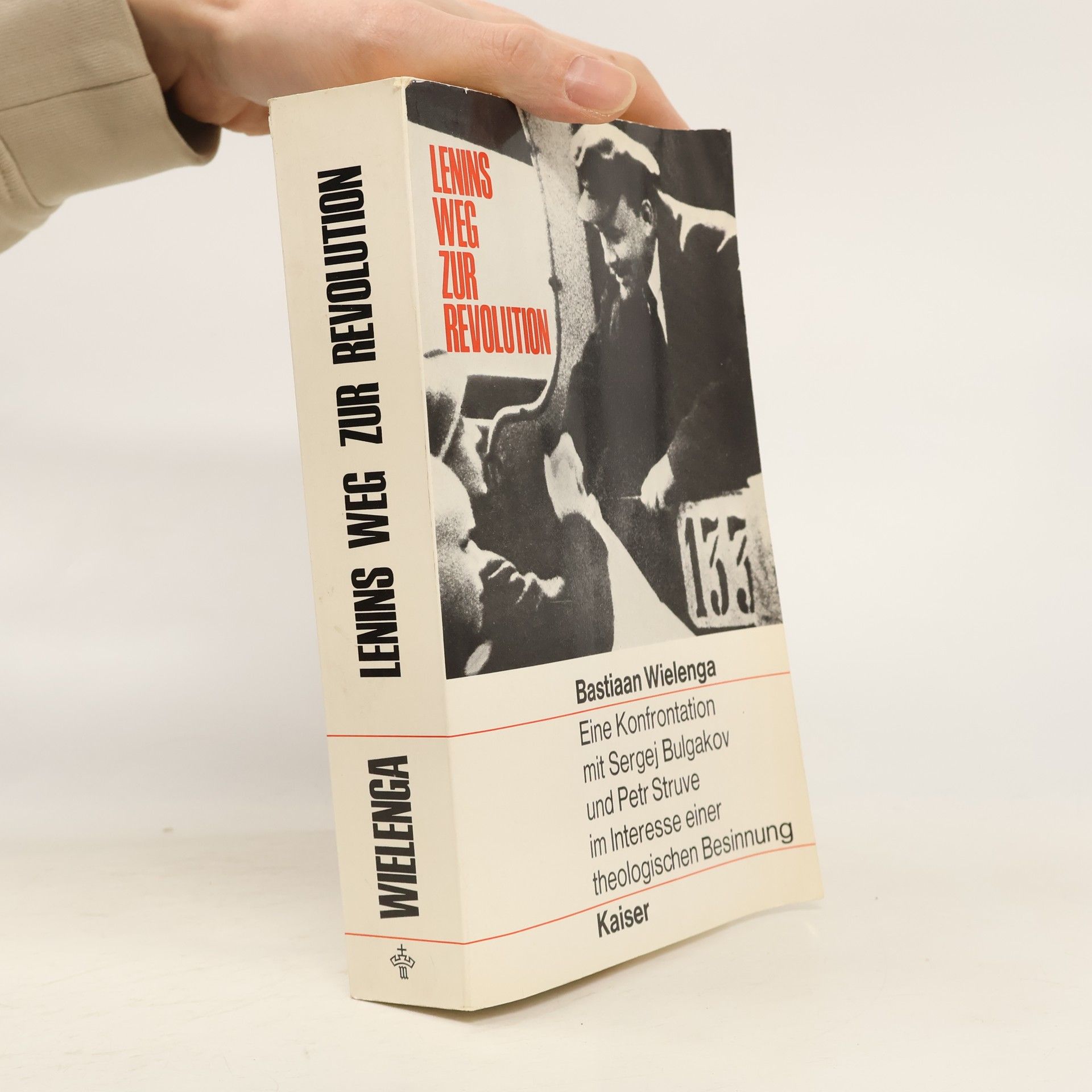 Bastiaan Wielenga Lenins Weg zur Revolution
