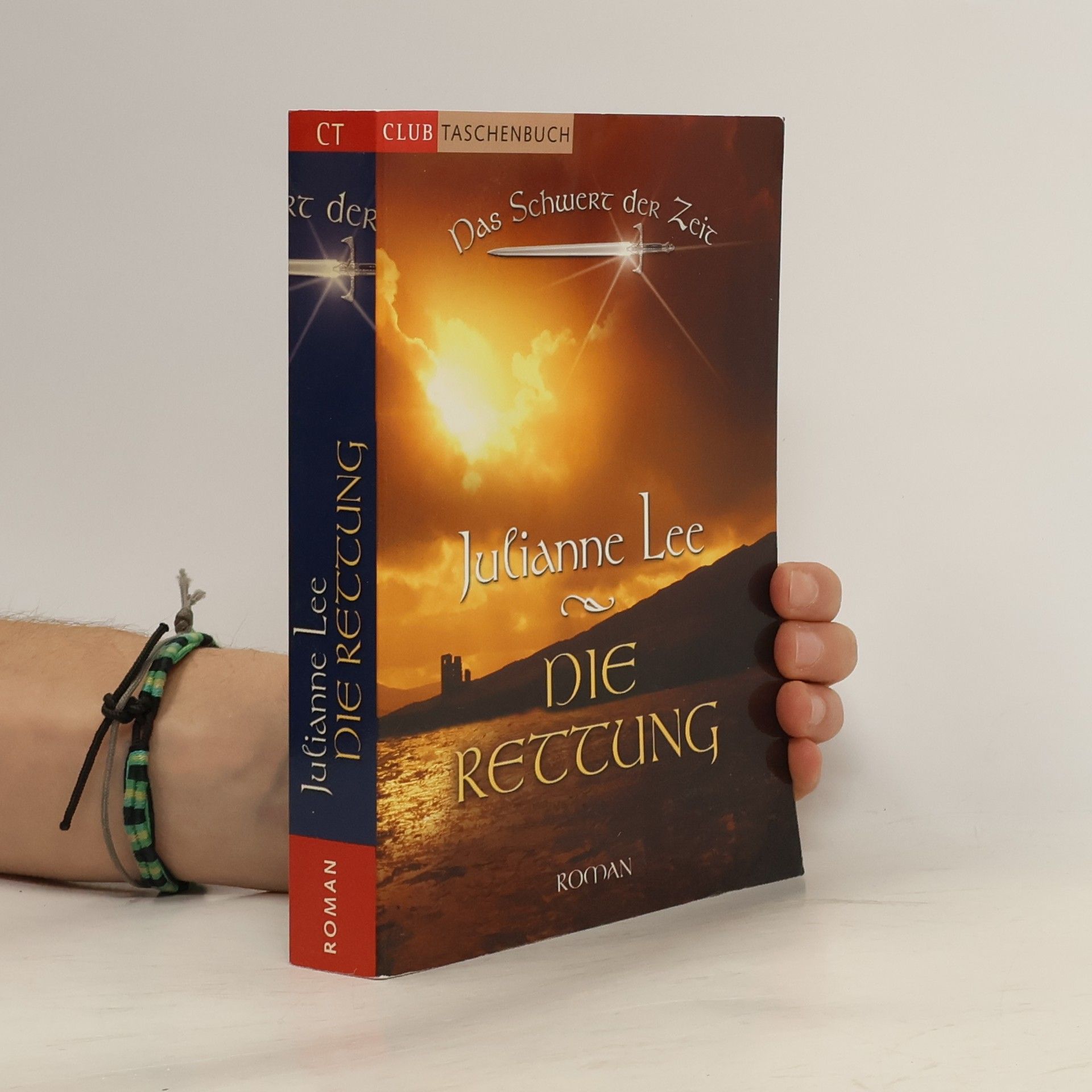 Julianne Lee Das Schwert der Zeit 3. Die Rettung