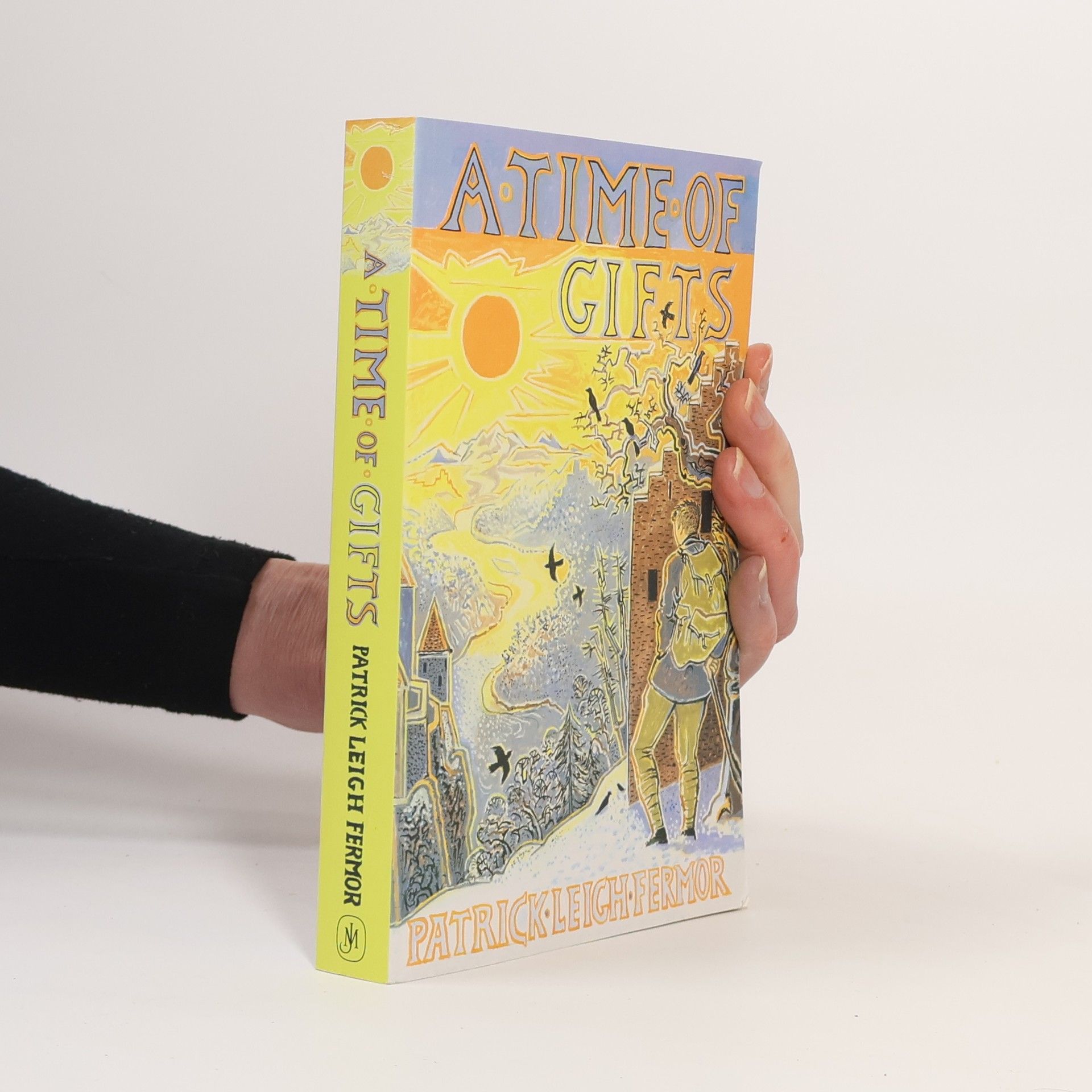 Patrick Leigh Fermor A time of gifts. On foot to constantinopole. From the Hook of Holland to the Middle Danube.