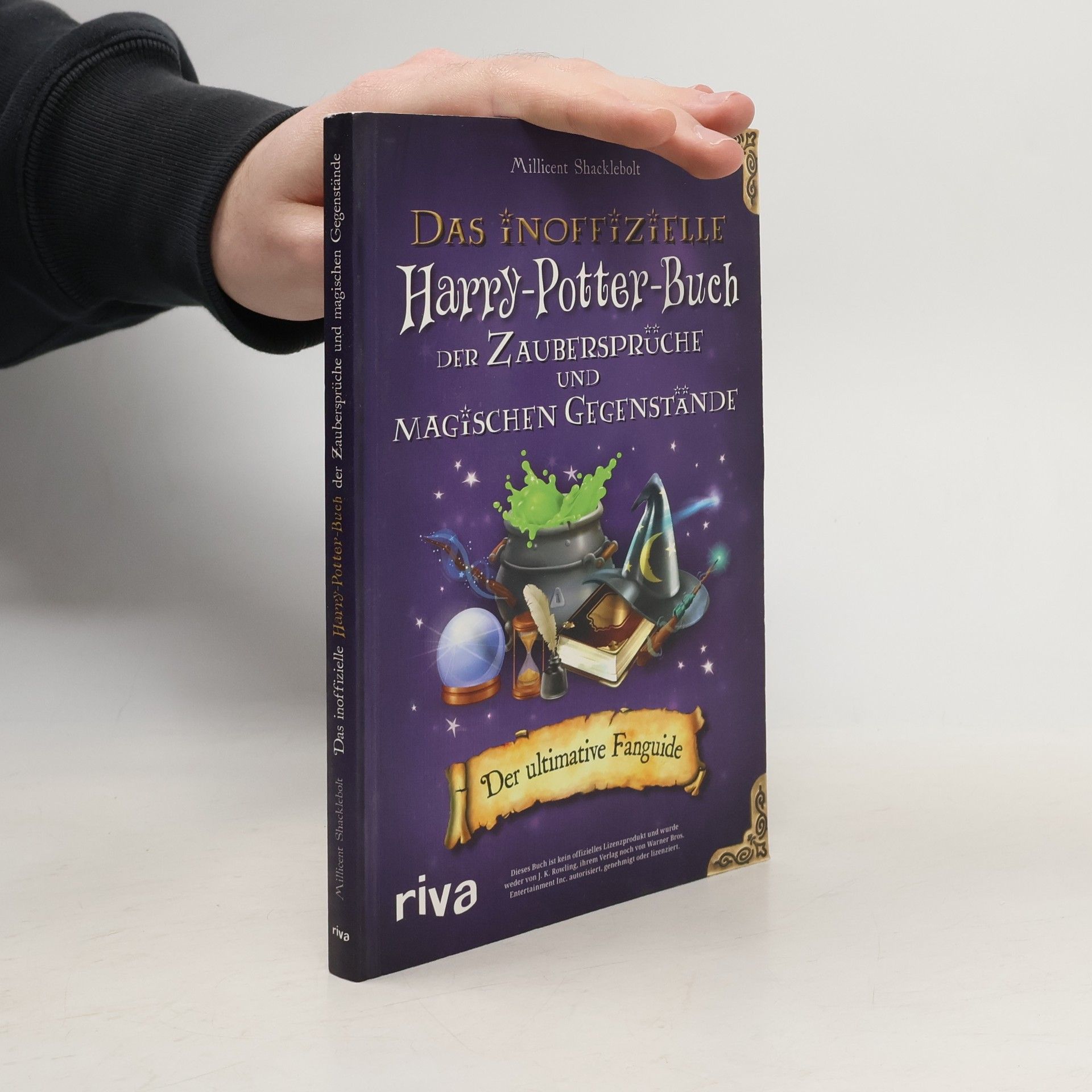 Millicent Shacklebolt Das inoffizielle Harry-Potter-Buch der Zaubersprüche und magischen Gegenstände