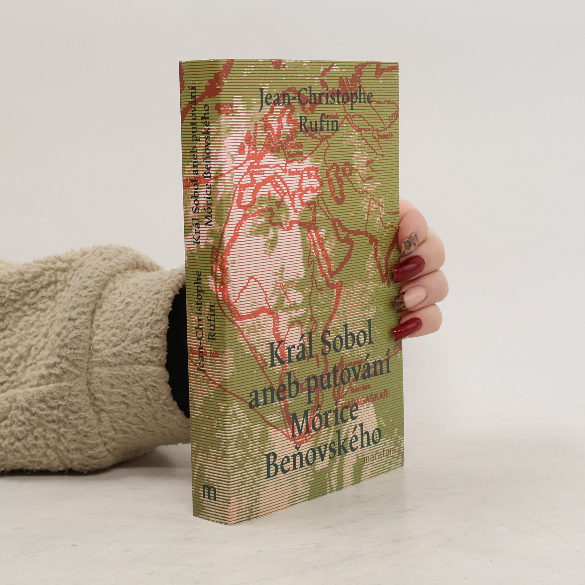 Jean-Christophe Rufin Král Sobol, aneb, Putování Mórice Beňovského