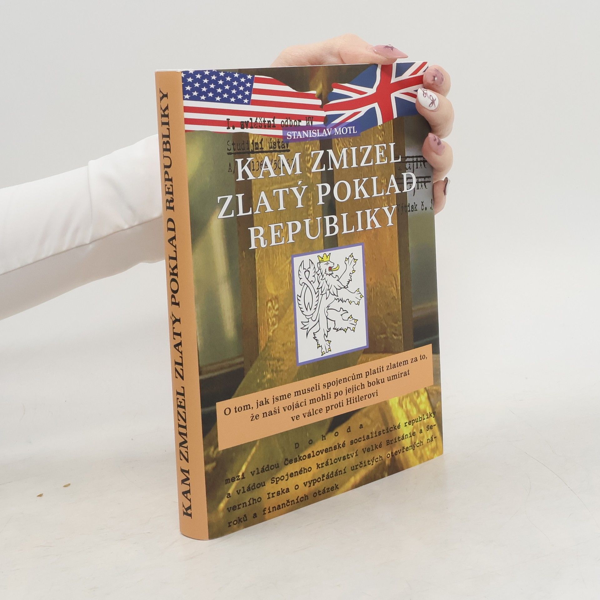 Stanislav Motl Kam zmizel zlatý poklad republiky