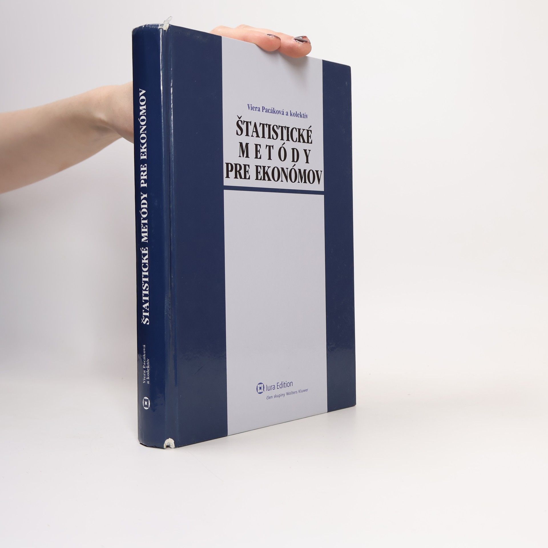 Viera Pacáková Štatistické metódy pre ekonómov