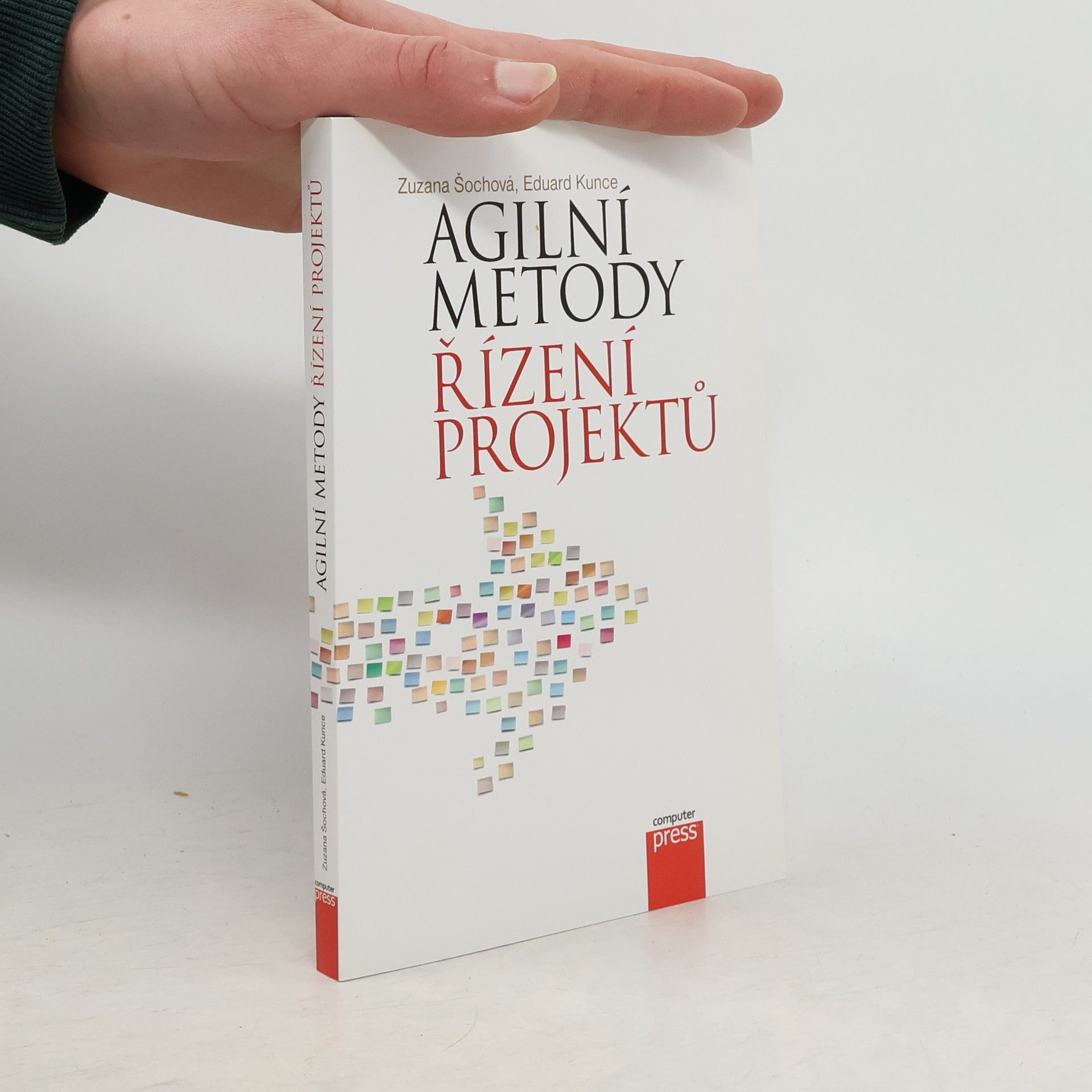 Eduard Kunce Agilní metody řízení projektů