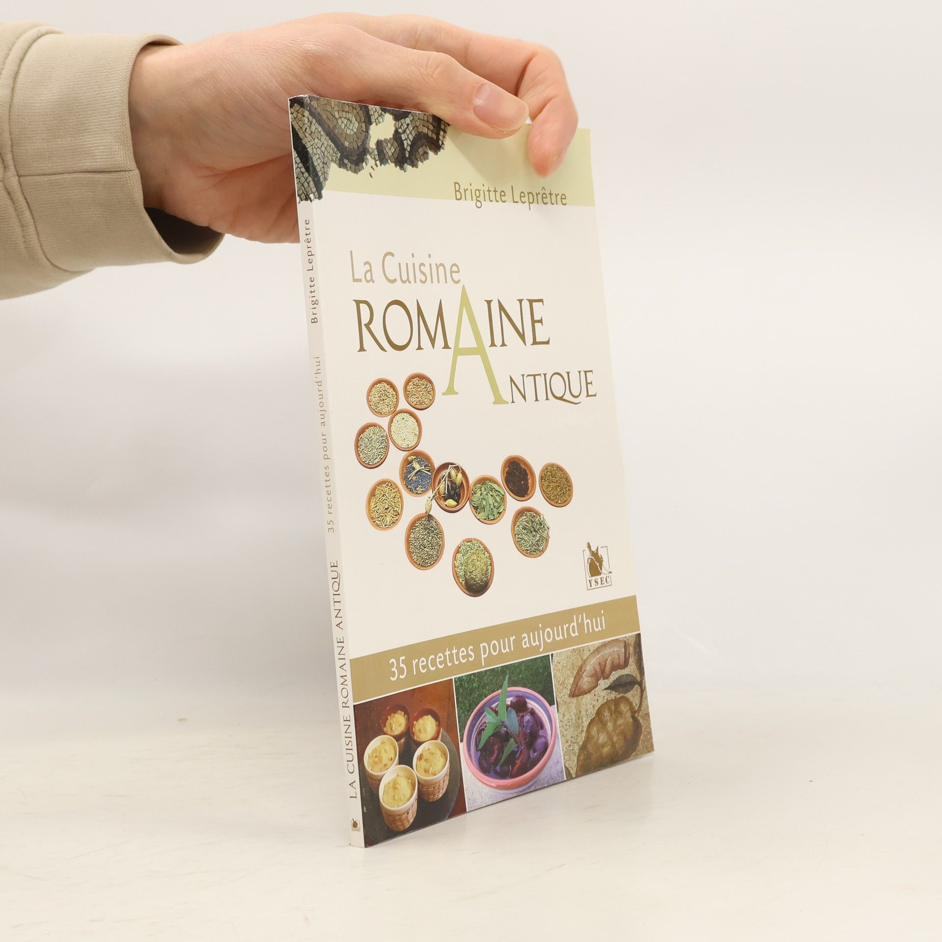 Brigitte Leprêtre La cuisine romaine antique