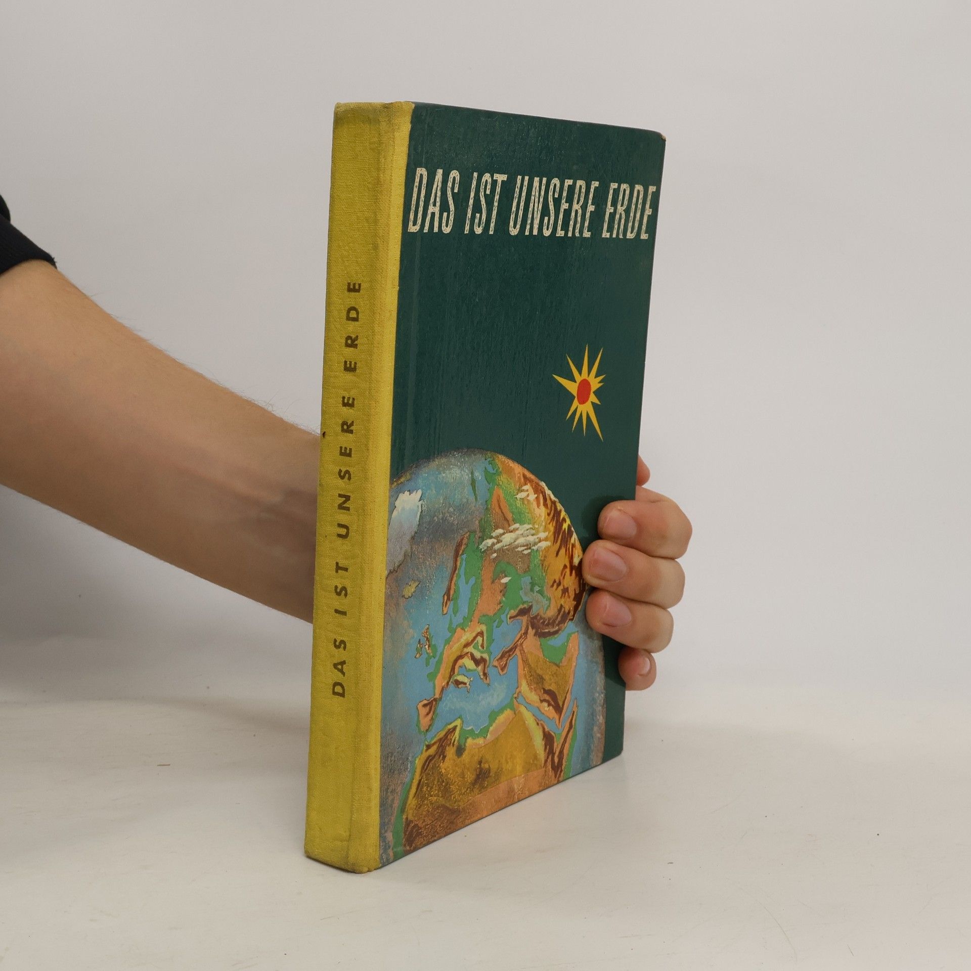 Autorenkollektiv Das ist unsere Erde