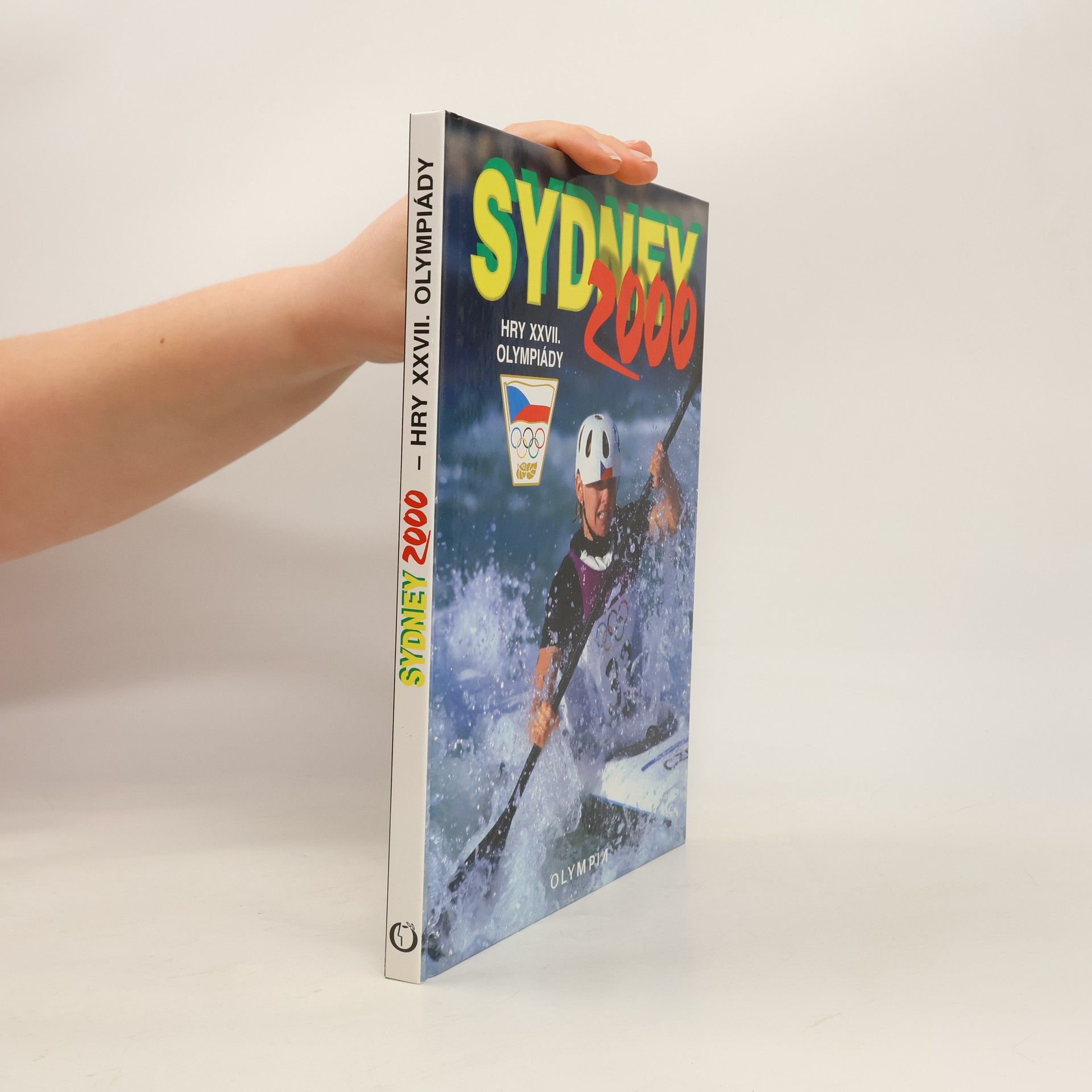 Kolektiv autorů Sydney 2000. Hry XXVII. olympiády