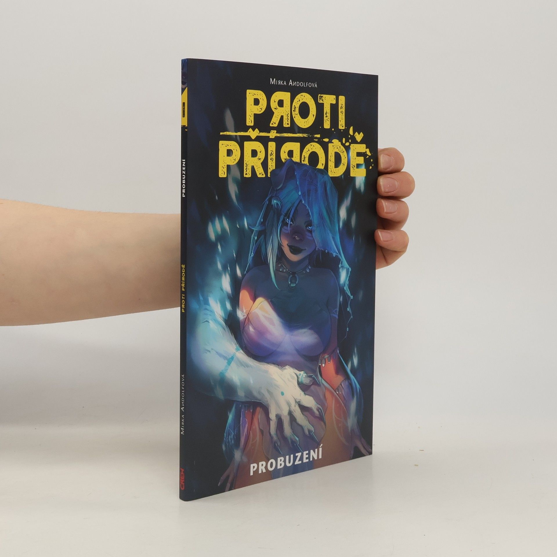 Mirka Andolfo Proti přírodě. Probuzení