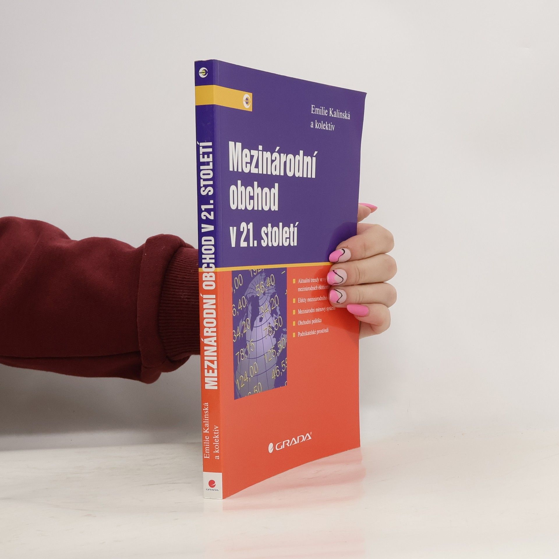 Emilie Kalínská Mezinárodní obchod v 21. století