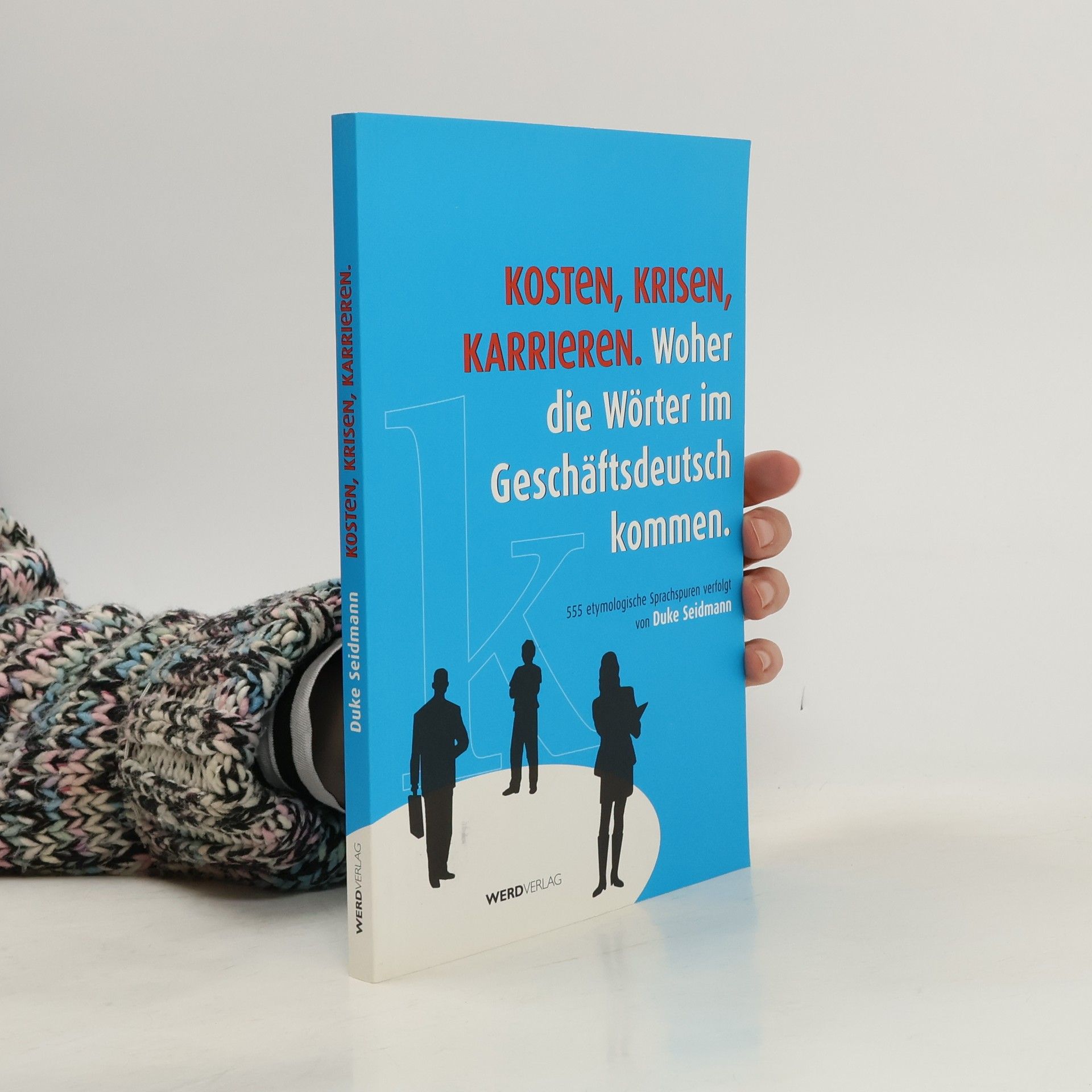 Kosten, Krisen, Karrieren