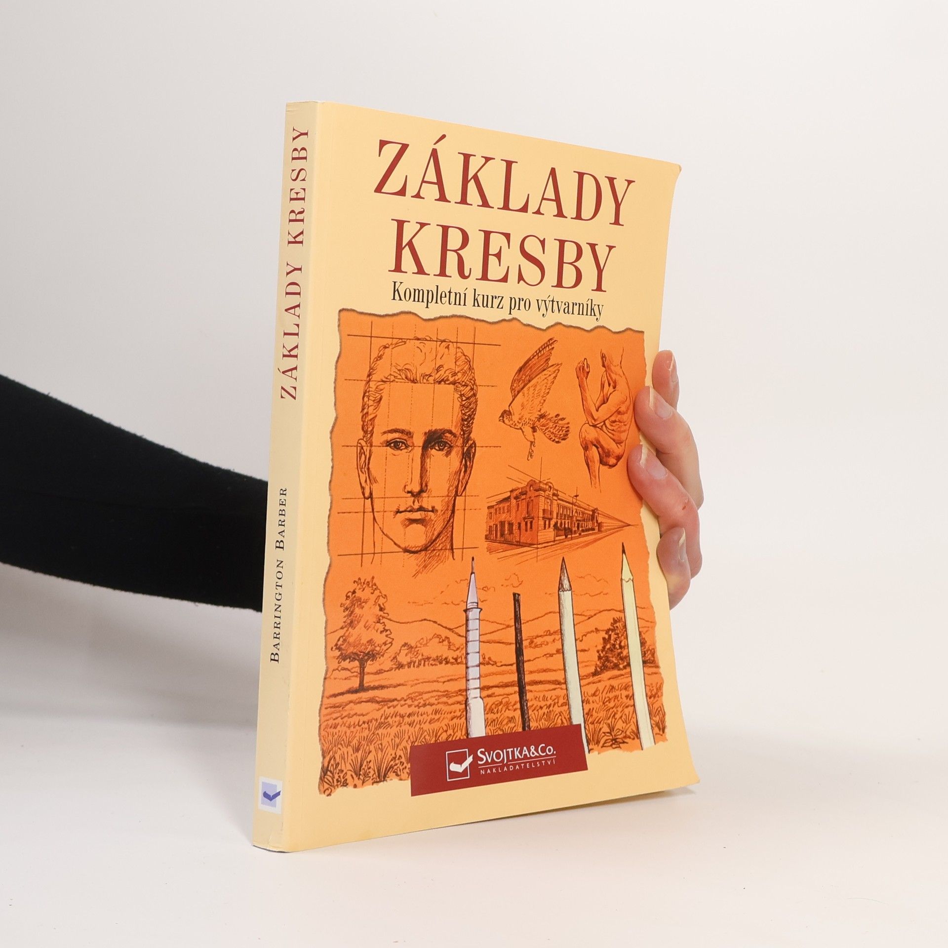 Barrington Barber Základy kresby: Kompletní kurz pro výtvarníky