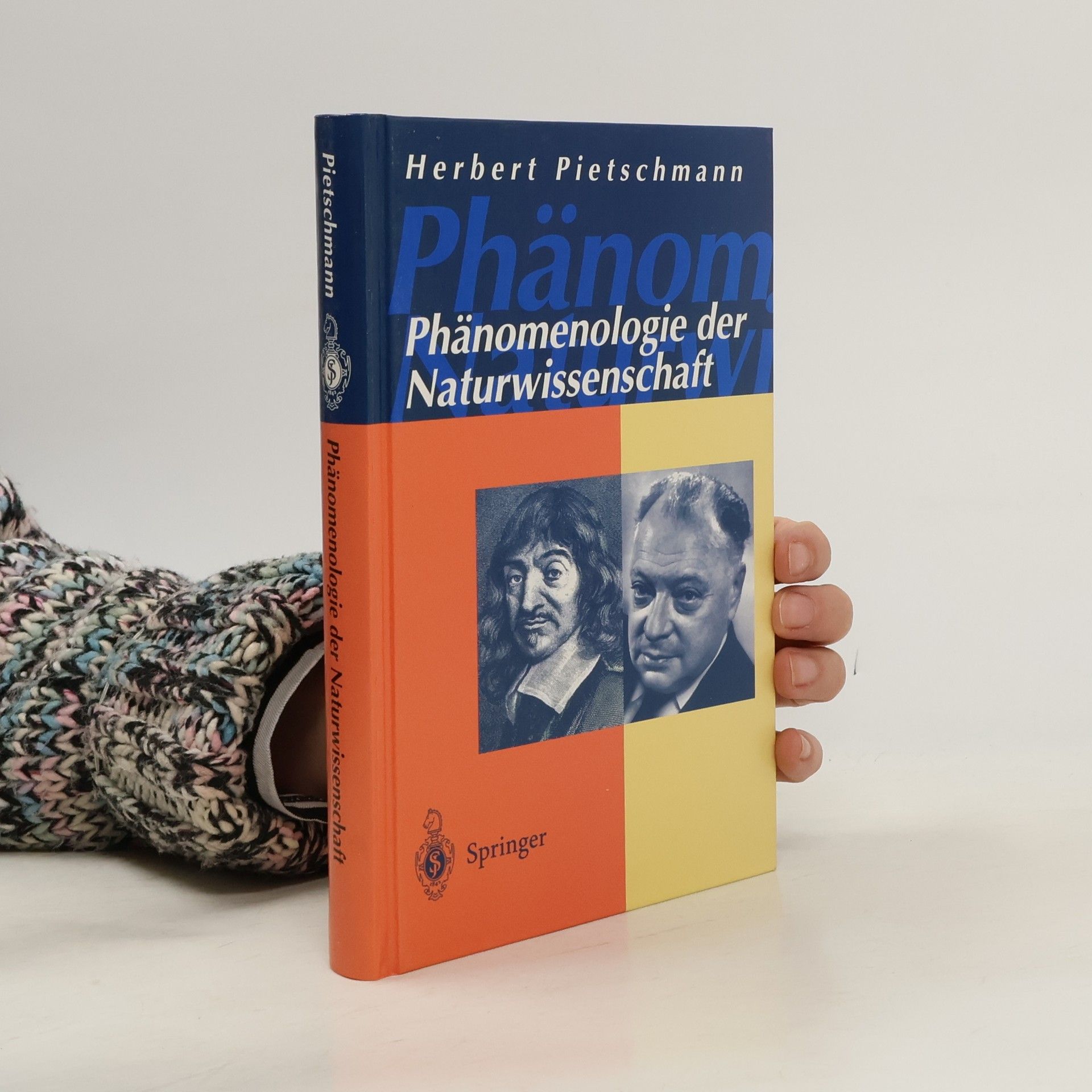 Herbert Pietschmann Phänomenologie der Naturwissenschaft