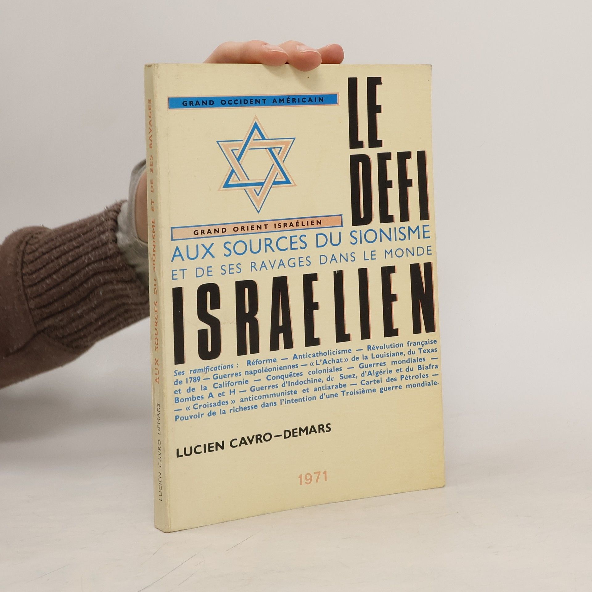 Lucien Cavro-Demars Aux sources du Sionisme et de ses ravages dans le monde