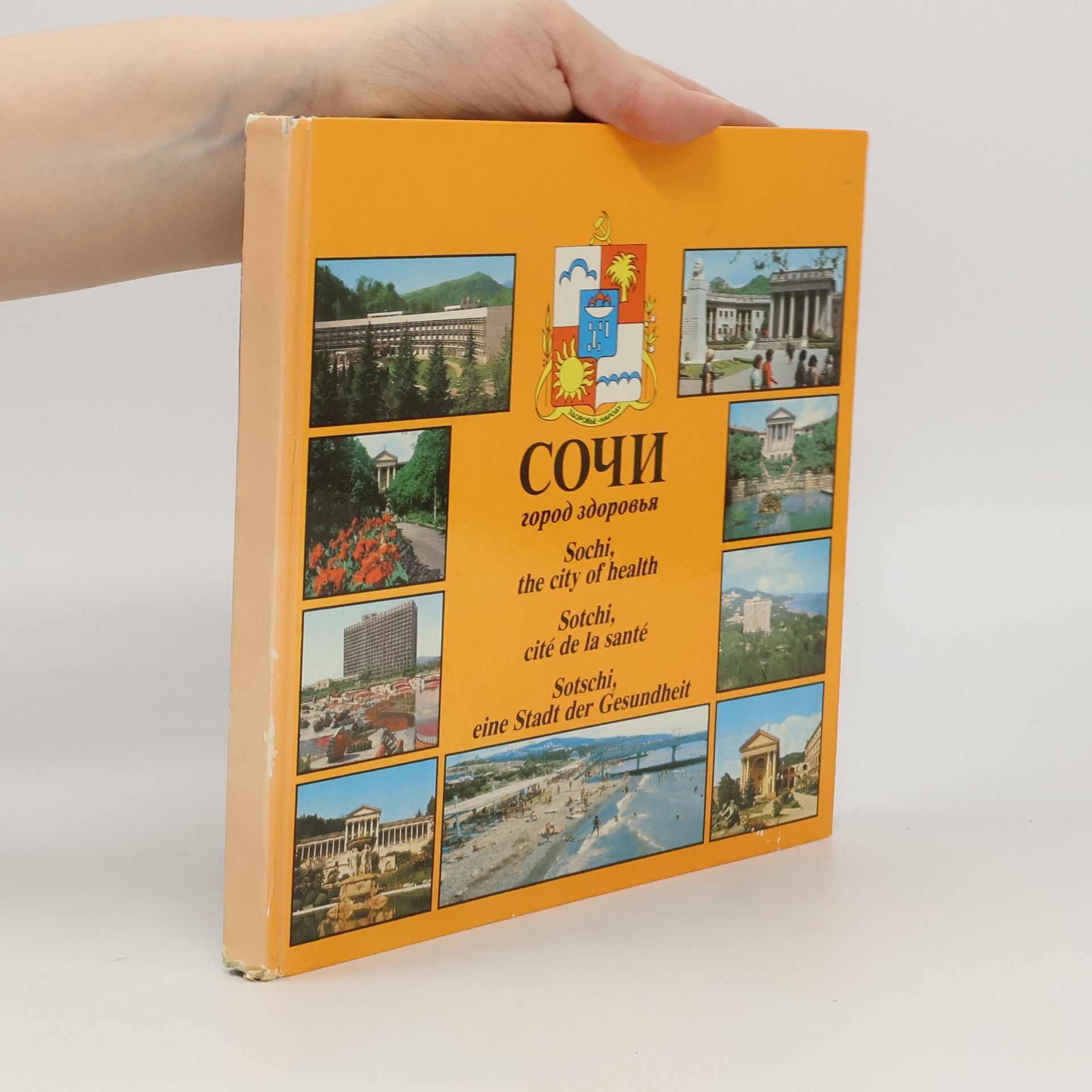 Kolektiv autorů Сочи город здоровья. Sochi, the city of health Sotchi. Cité de la santé. Sotschi eine Stadt der Gesundheit