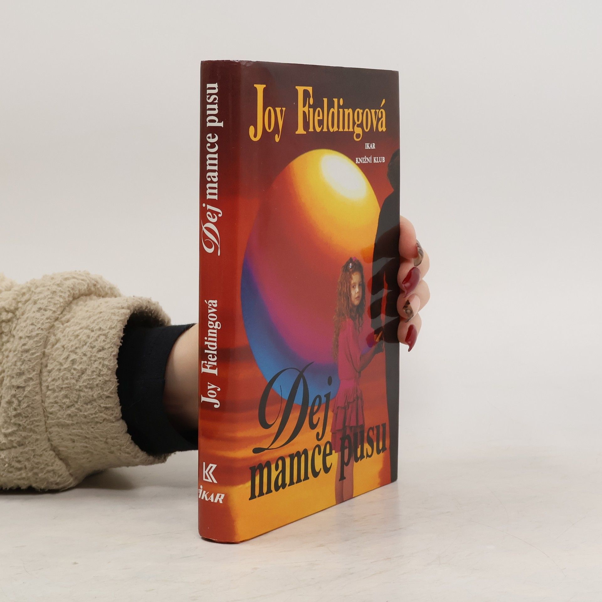 Joy Fielding Dej mamce pusu