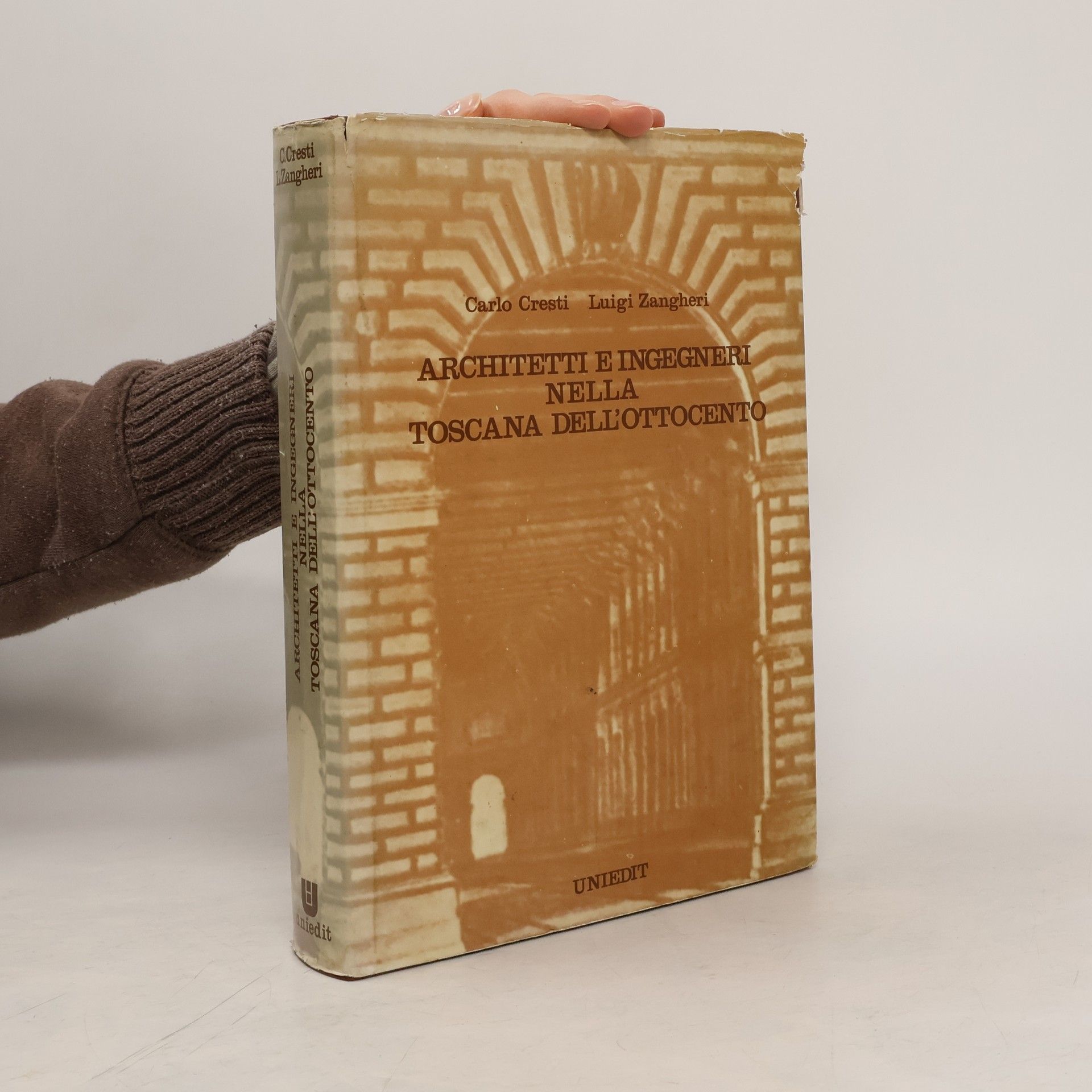 Carlo Cresti Architetti e ingegneri nella Toscana dell'Ottocento