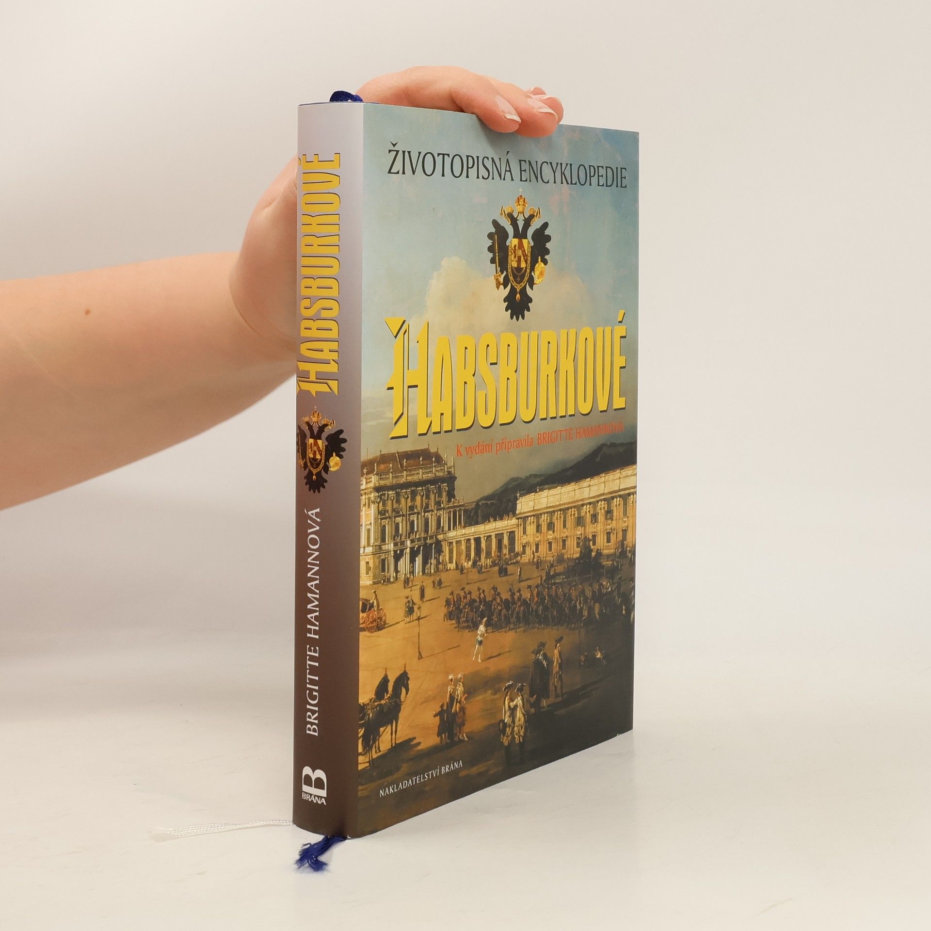 Brigitte Hamann Habsburkové. Životopisná encyklopedie.