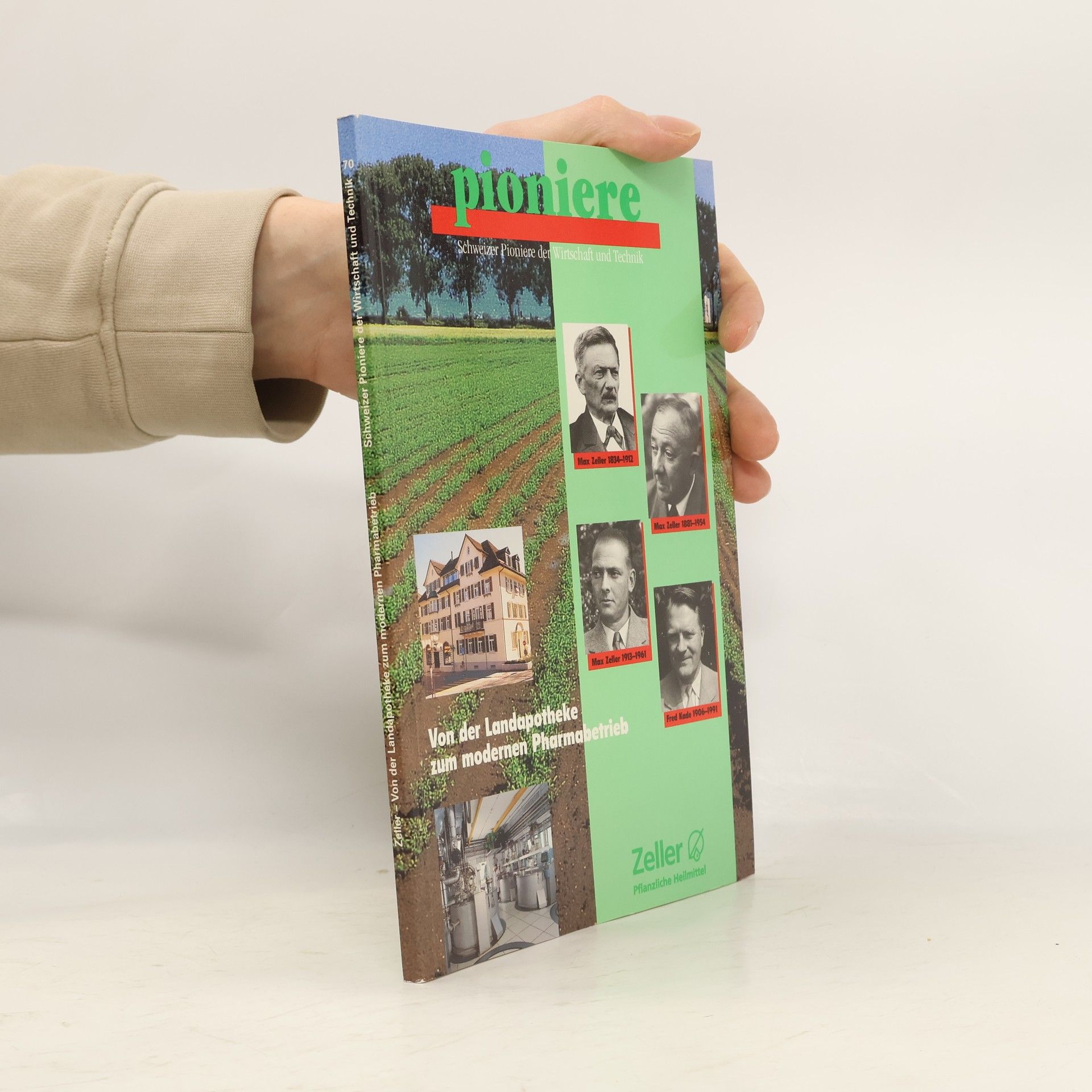 Schweizer Pioniere der Wirtschaft und Technik - 70: Von der Landapotheke zum modernen Pharmabetrieb