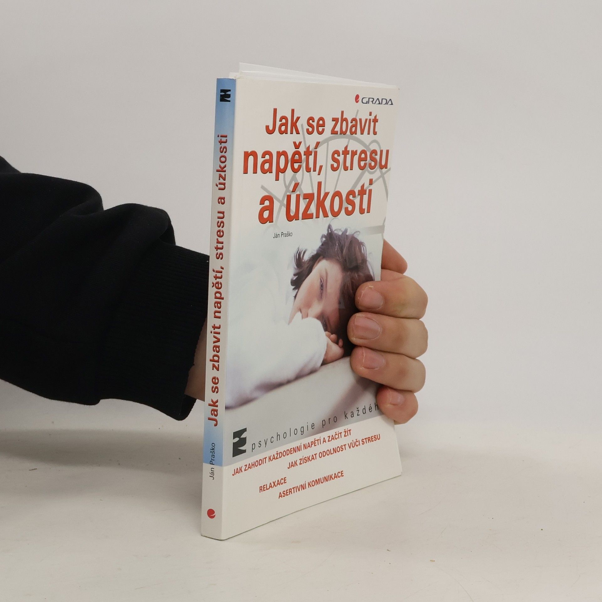 Ján Praško Pavlov Jak se zbavit napětí, stresu a úzkosti