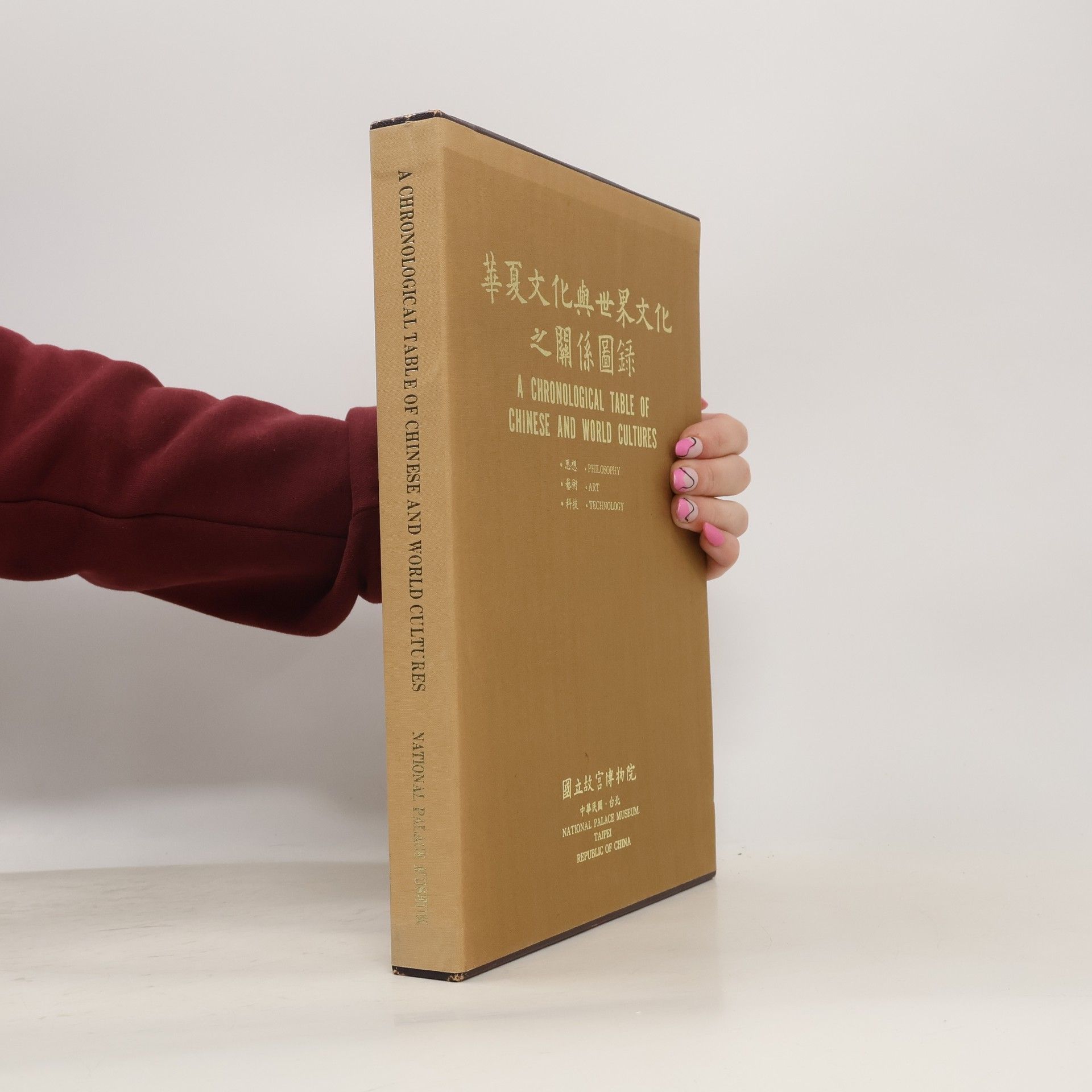 Collectif d'auteurs A chronological Table of Chinese and World Cultures