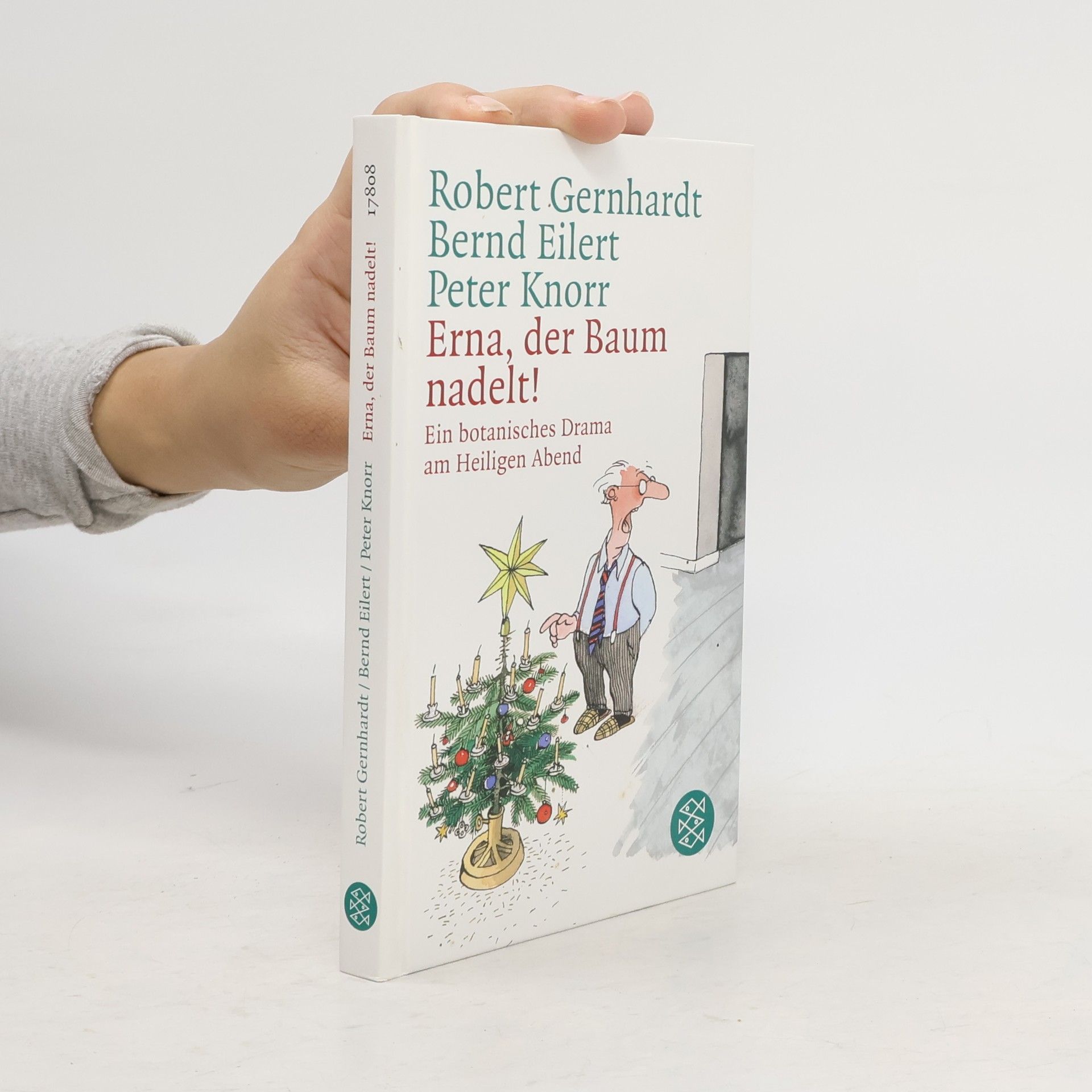 Erna, der Baum nadelt!