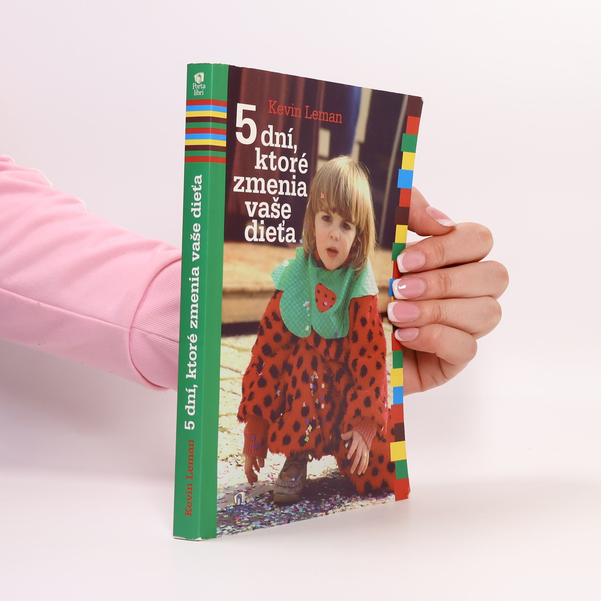 Kevin Leman 5 dní, ktoré zmenia vaše dieťa