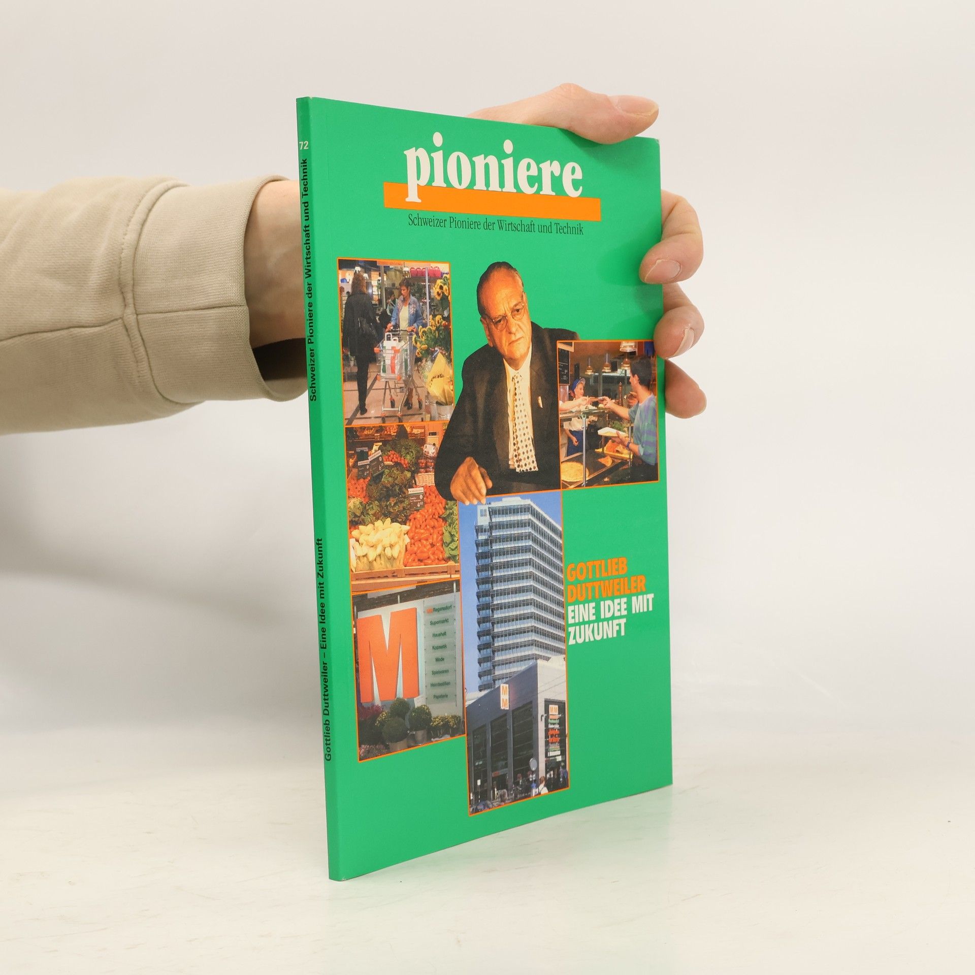 Karl Lüönd Schweizer Pioniere der Wirtschaft und Technik - 72: Gottlieb Duttweiler (1888-1962)