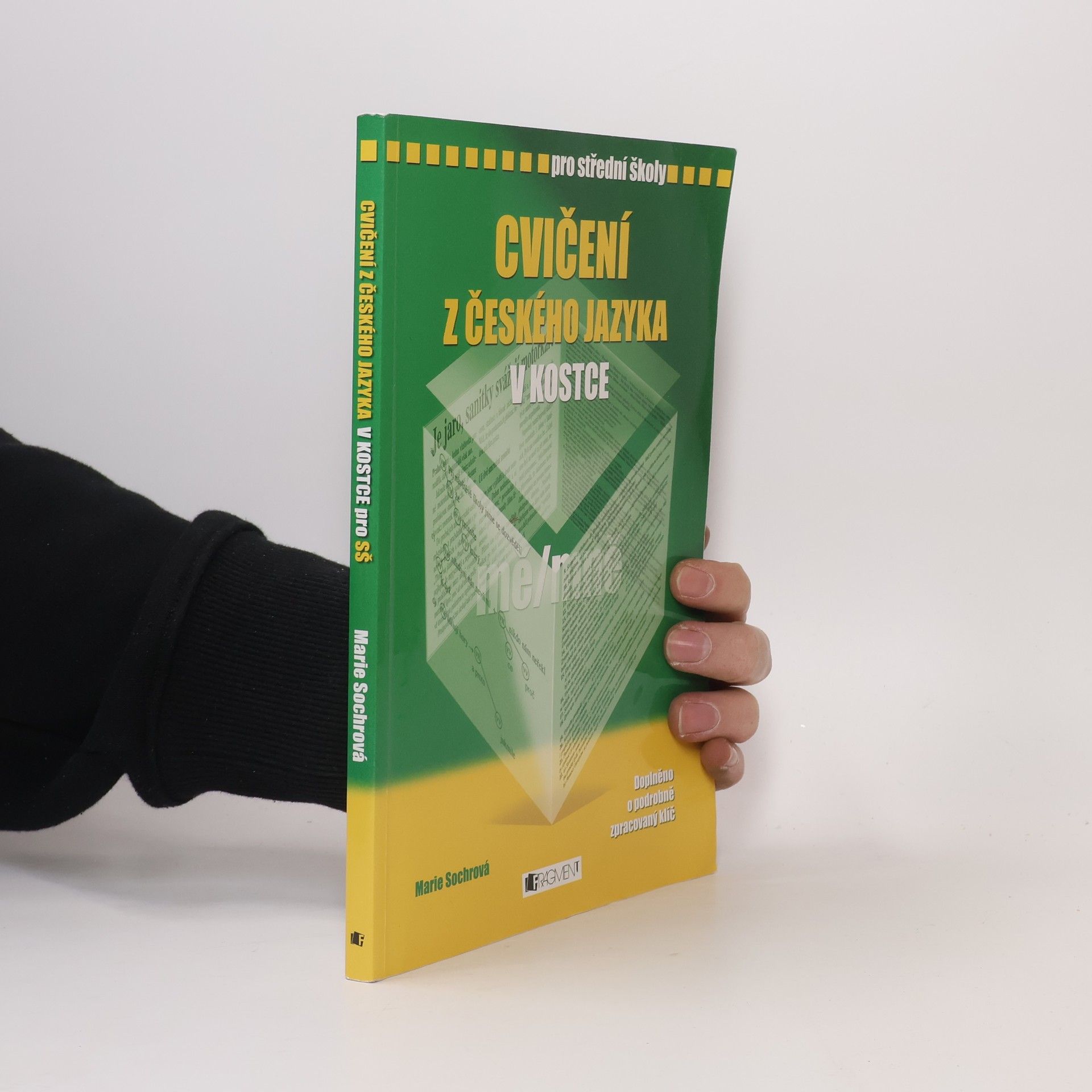 Marie Sochrová Cvičení z českého jazyka v kostce : pro střední školy