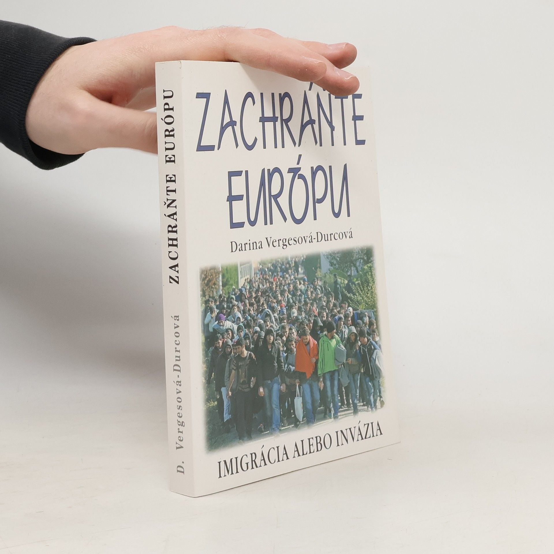 Darina Vergesová Durcová Zachráňte Európu