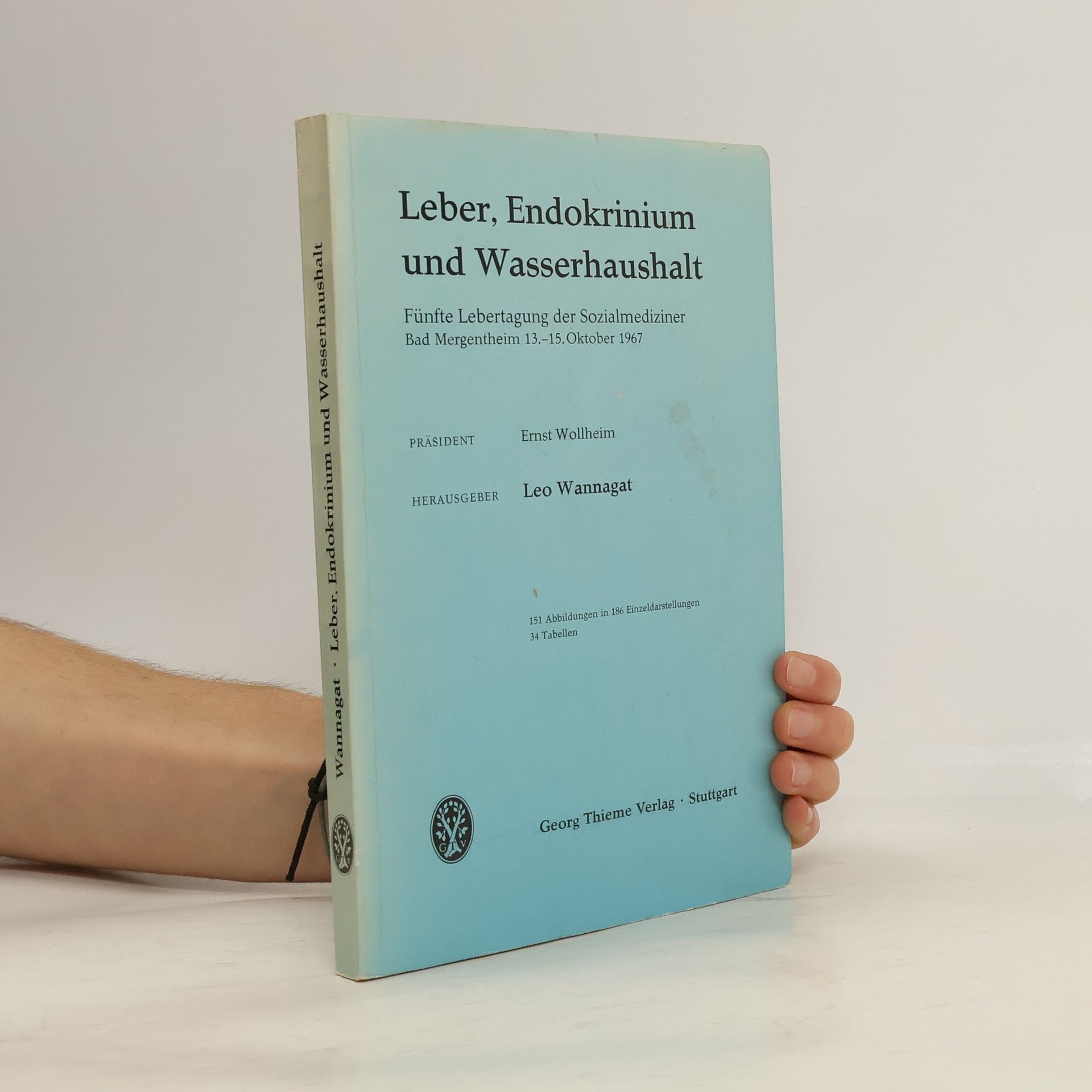 Leo Wannagat Leber, Endokrinium und Wasserhaushalt