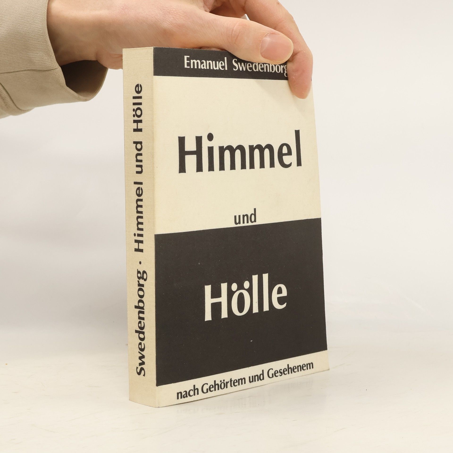 Himmel und Hölle nach Gehörtem und Gesehenem