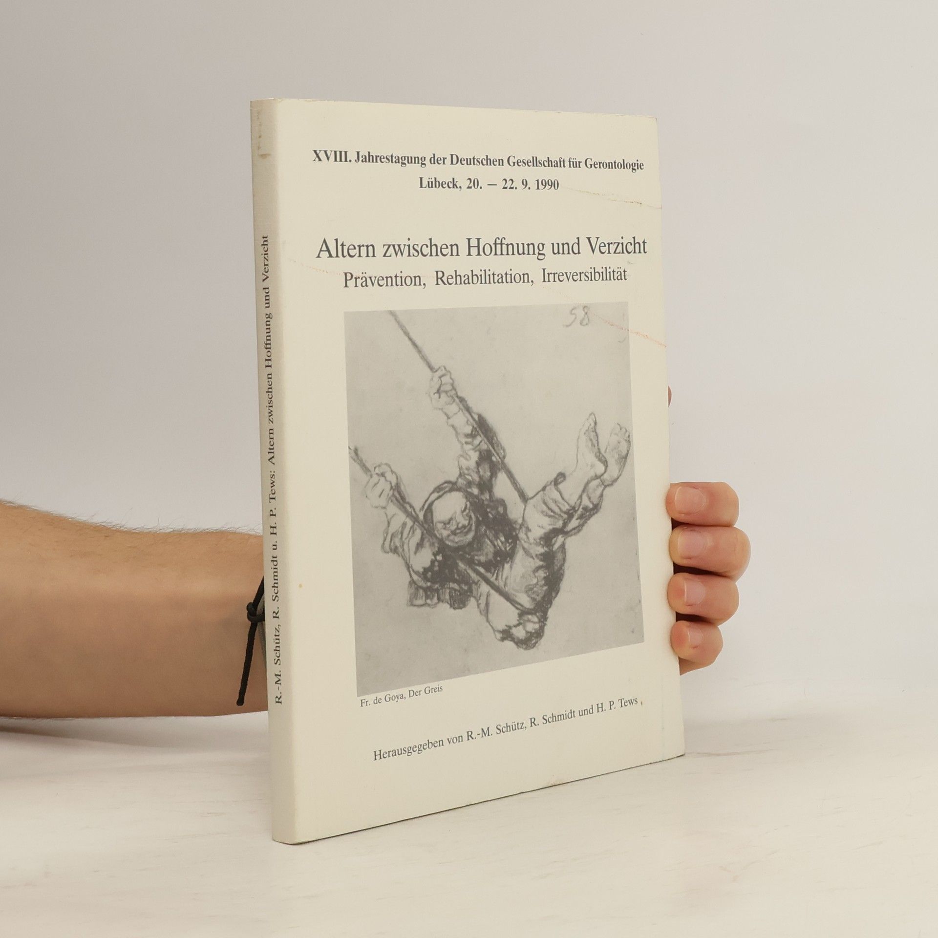 Jahrestagung der Deutschen Gesellschaft für Gerontologie - 18: Altern zwischen Hoffnung und Verzicht