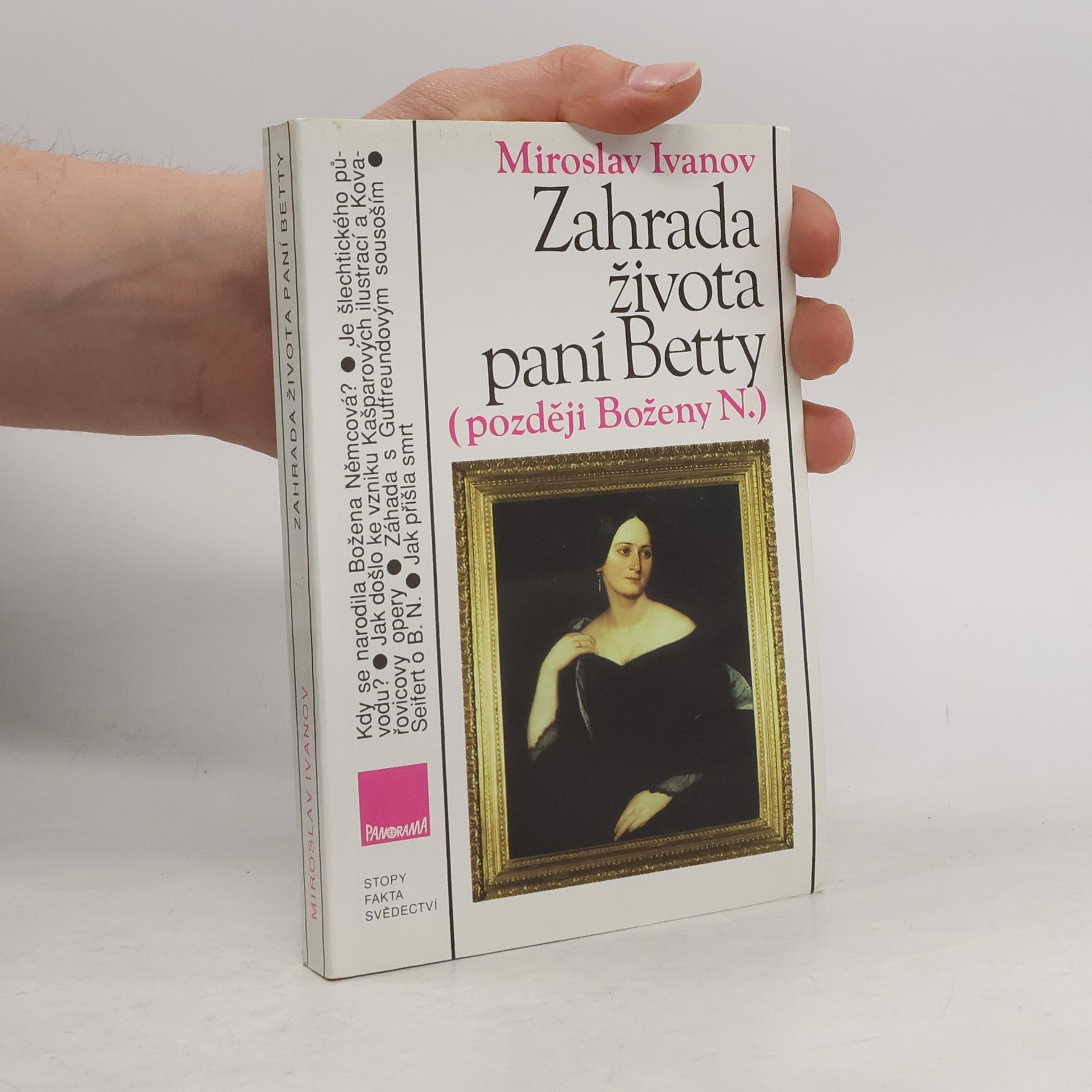 Miroslav Ivanov Zahrada života paní Betty (později Boženy N.)