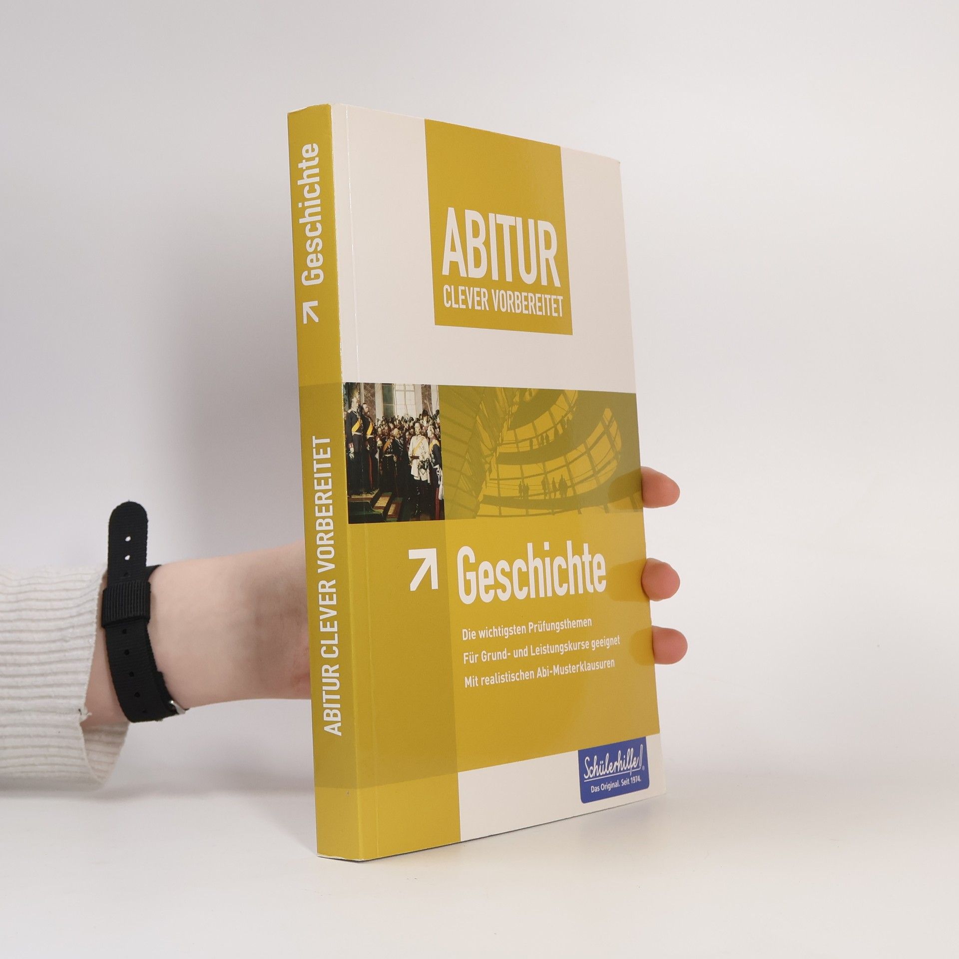 Dr. Volker Frielingsdorf Geschichte. Abitur clever vorbereitet