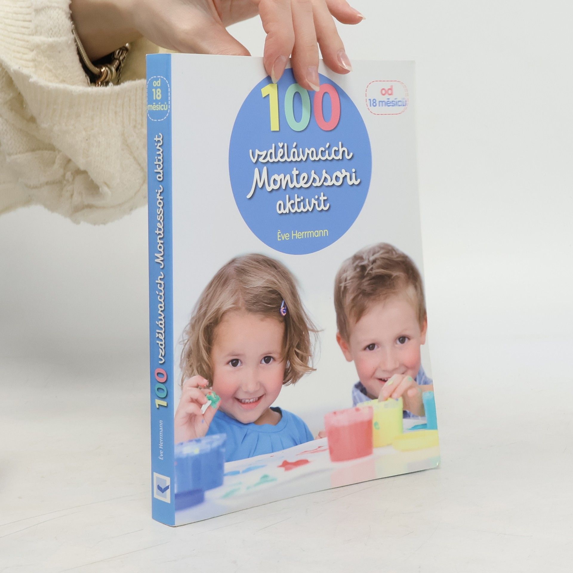 Ève Herrmann 100 vzdělávacích Montessori aktivit