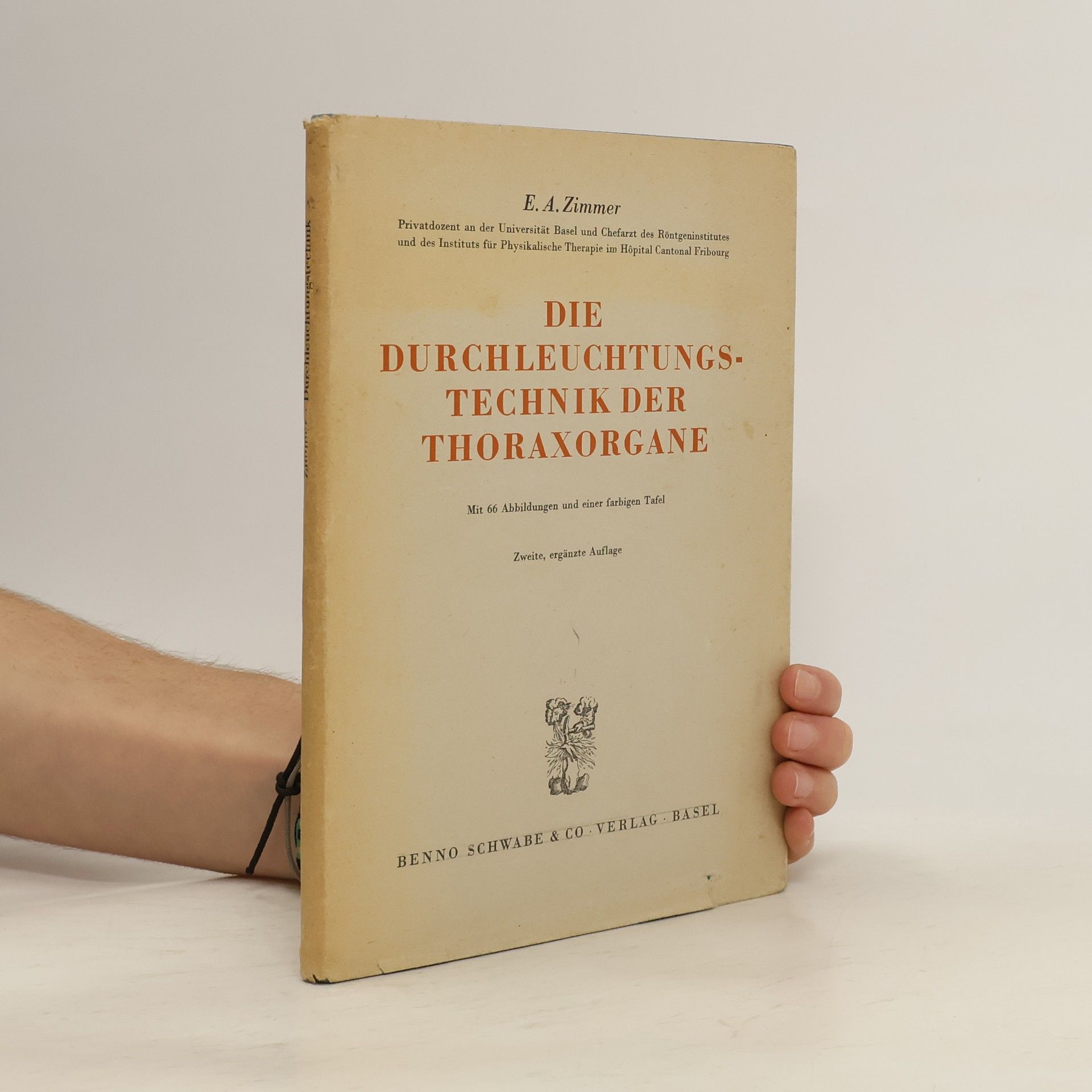 E. A. Zimmer Die Durchleuchtungstechnik der Thoraxorgane