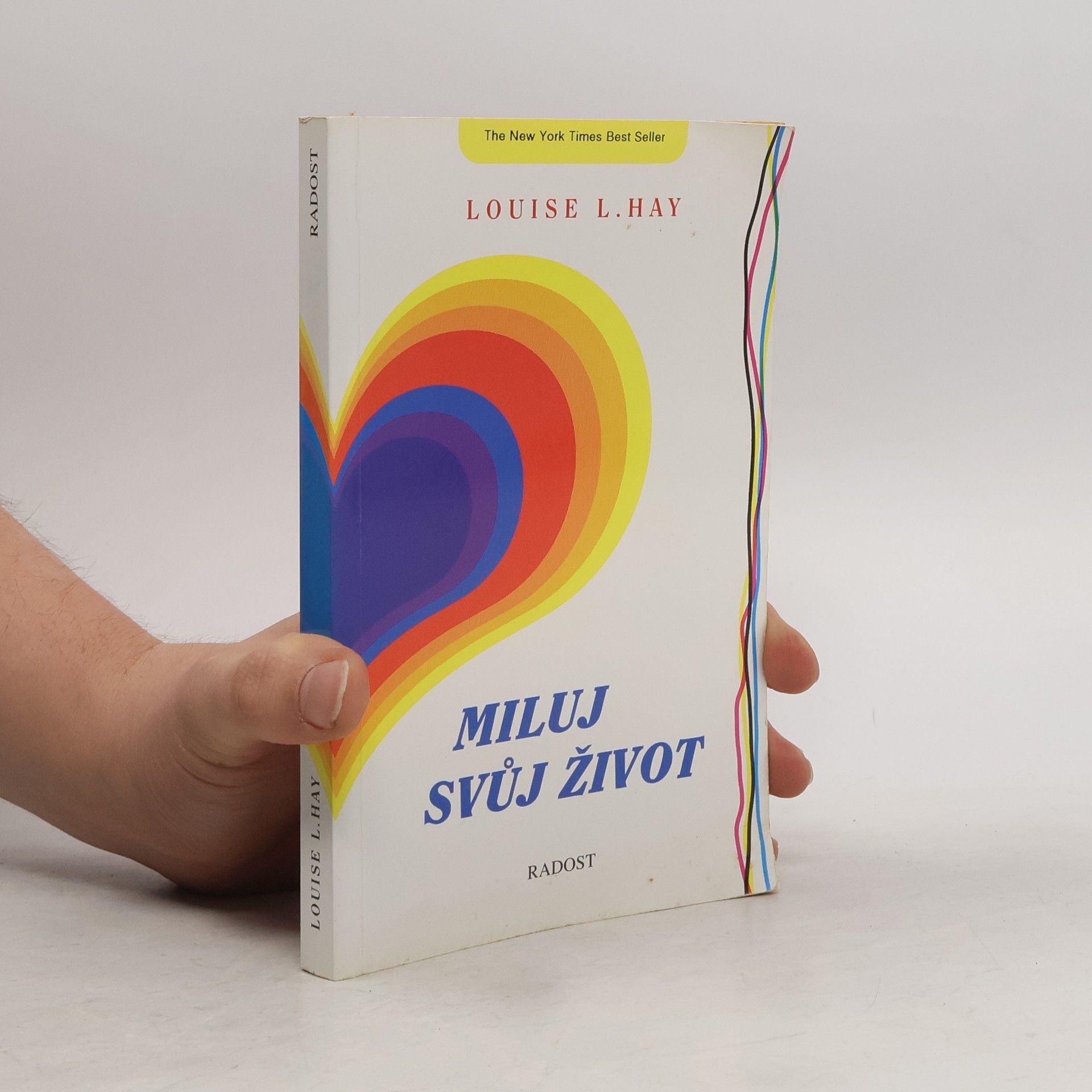 Louise Lynn Hay Miluj svůj život