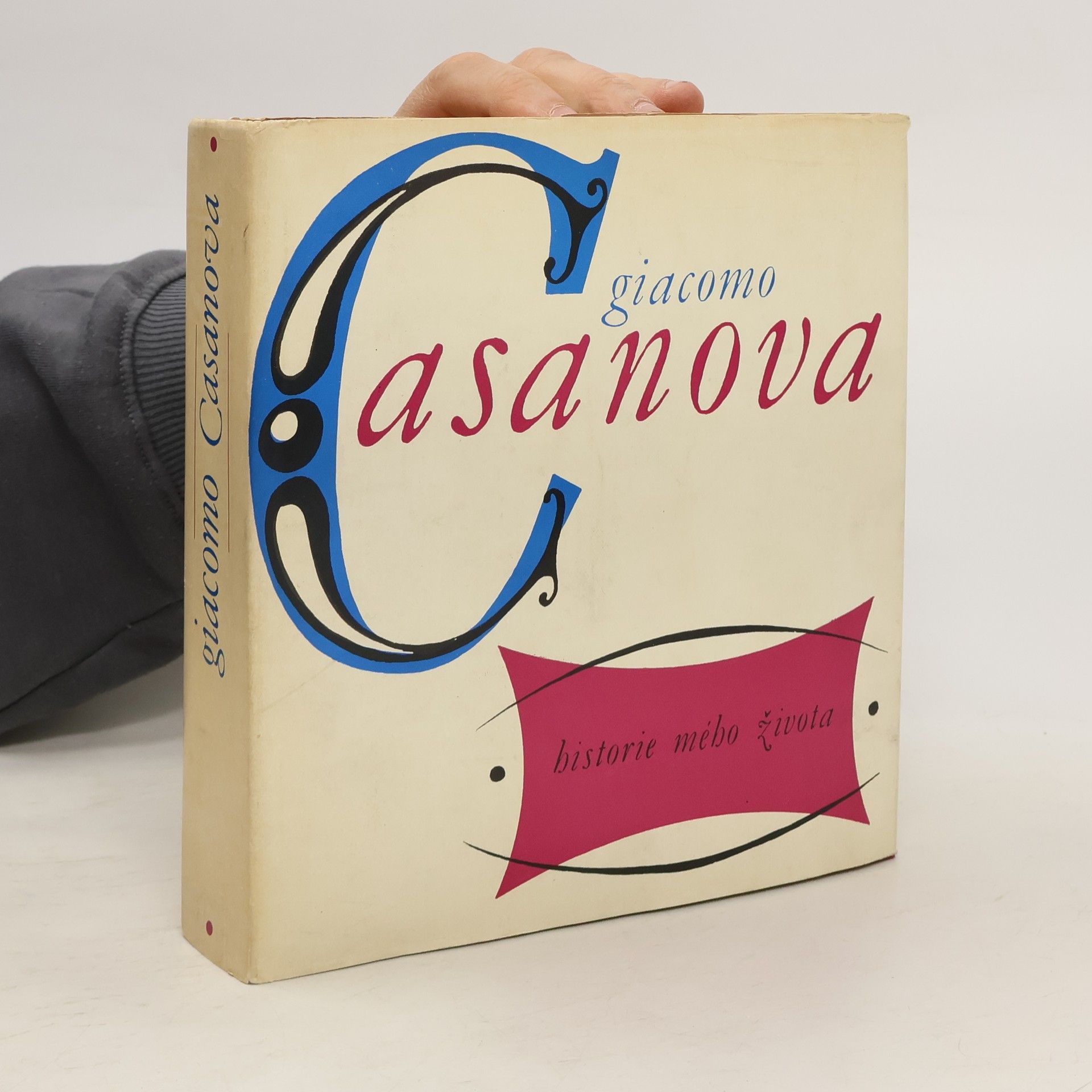 Giacomo Casanova Giacomo Casanova. Historie mého života