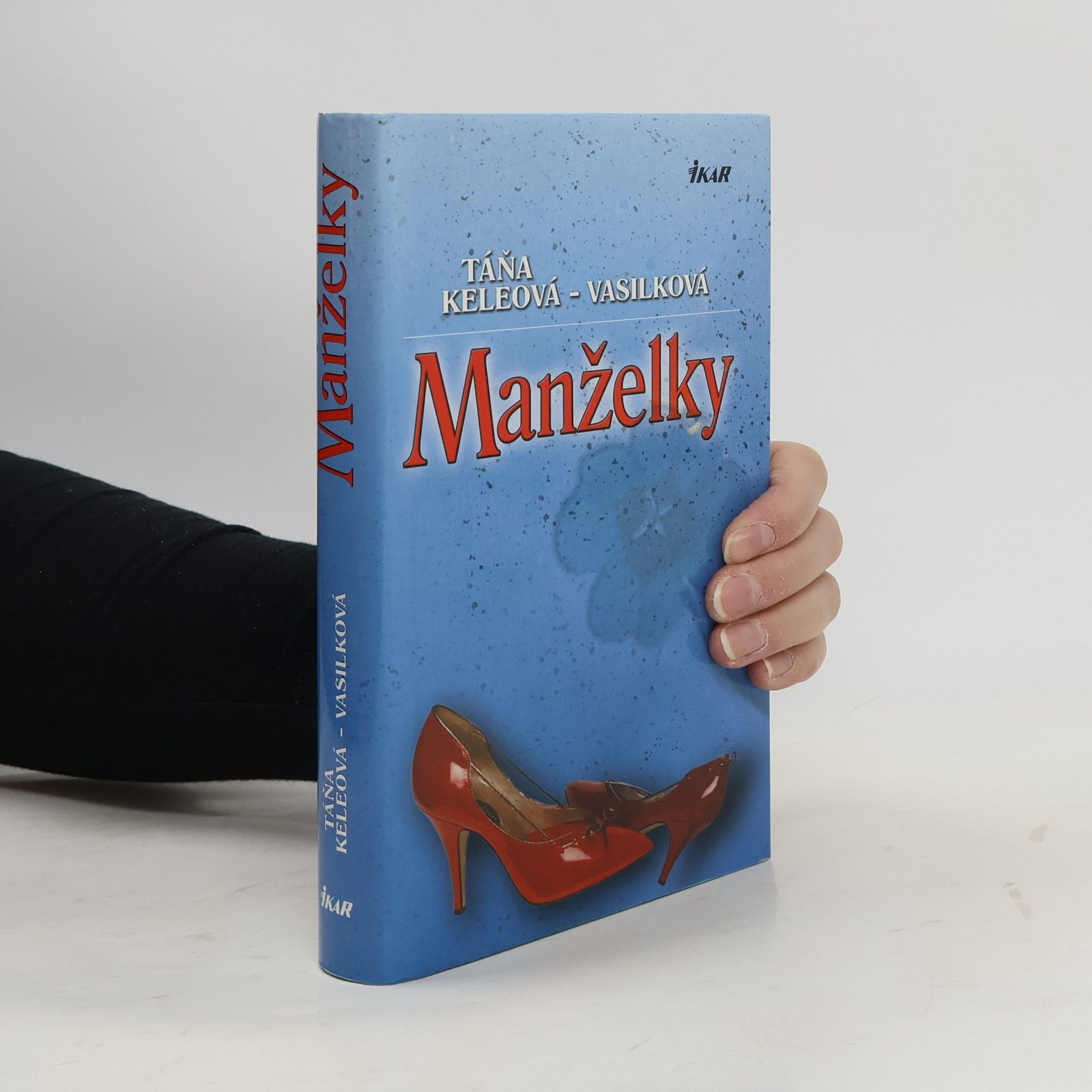 Táňa Keleová-Vasilková Manželky