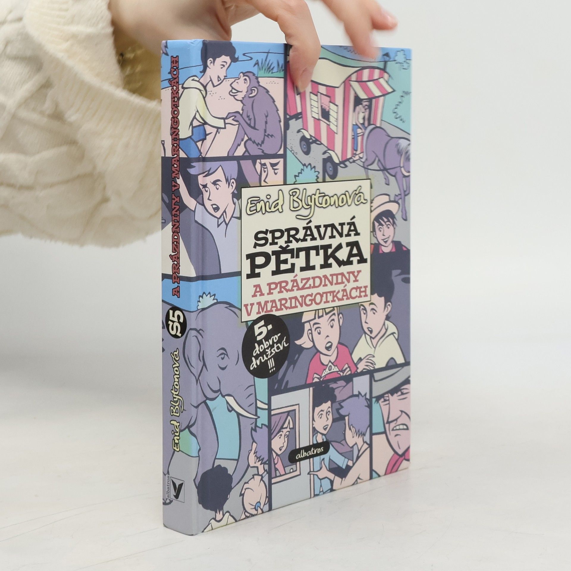 Enid Blyton Správná pětka a prázdniny v maringotkách