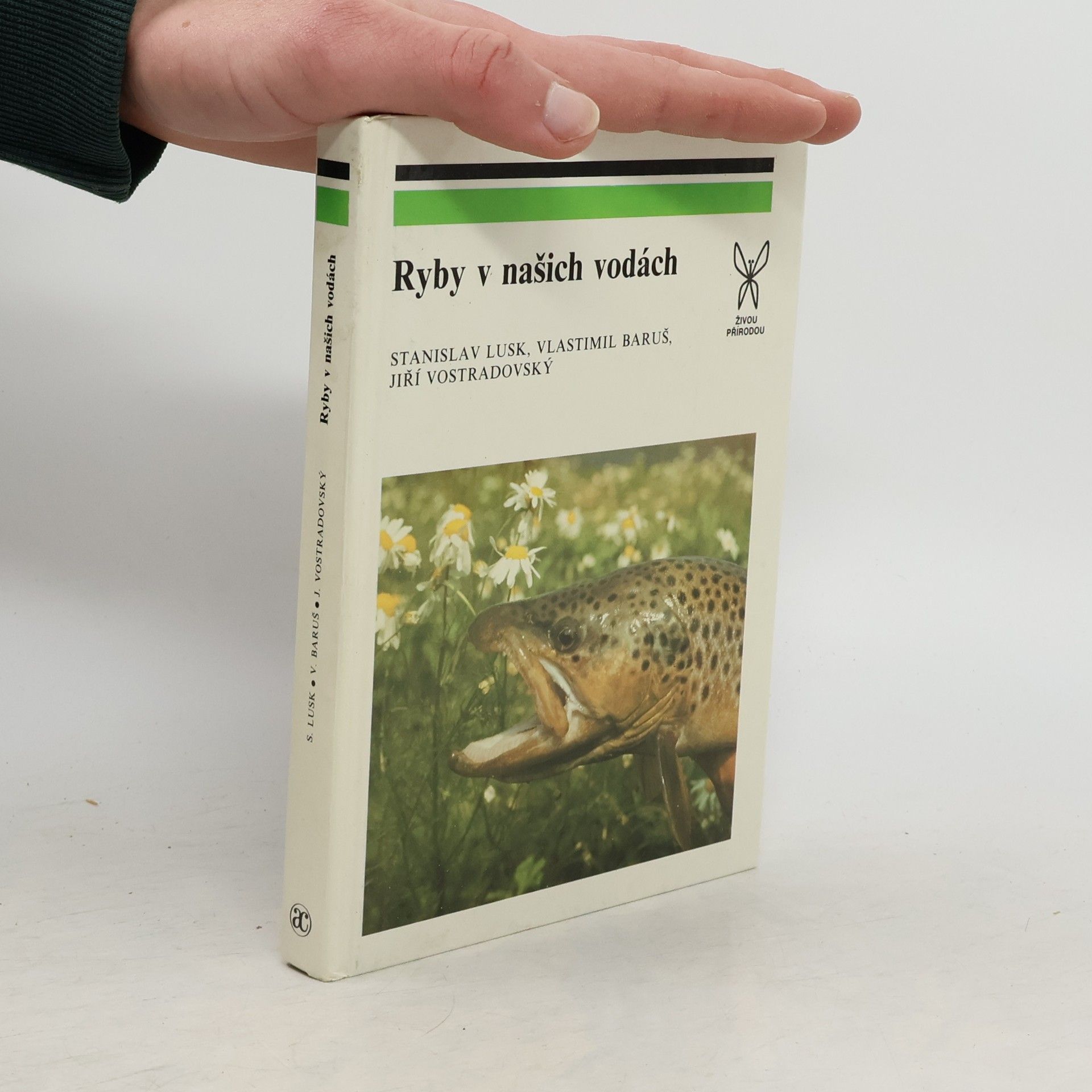 Stanislav Lusk Ryby v našich vodách