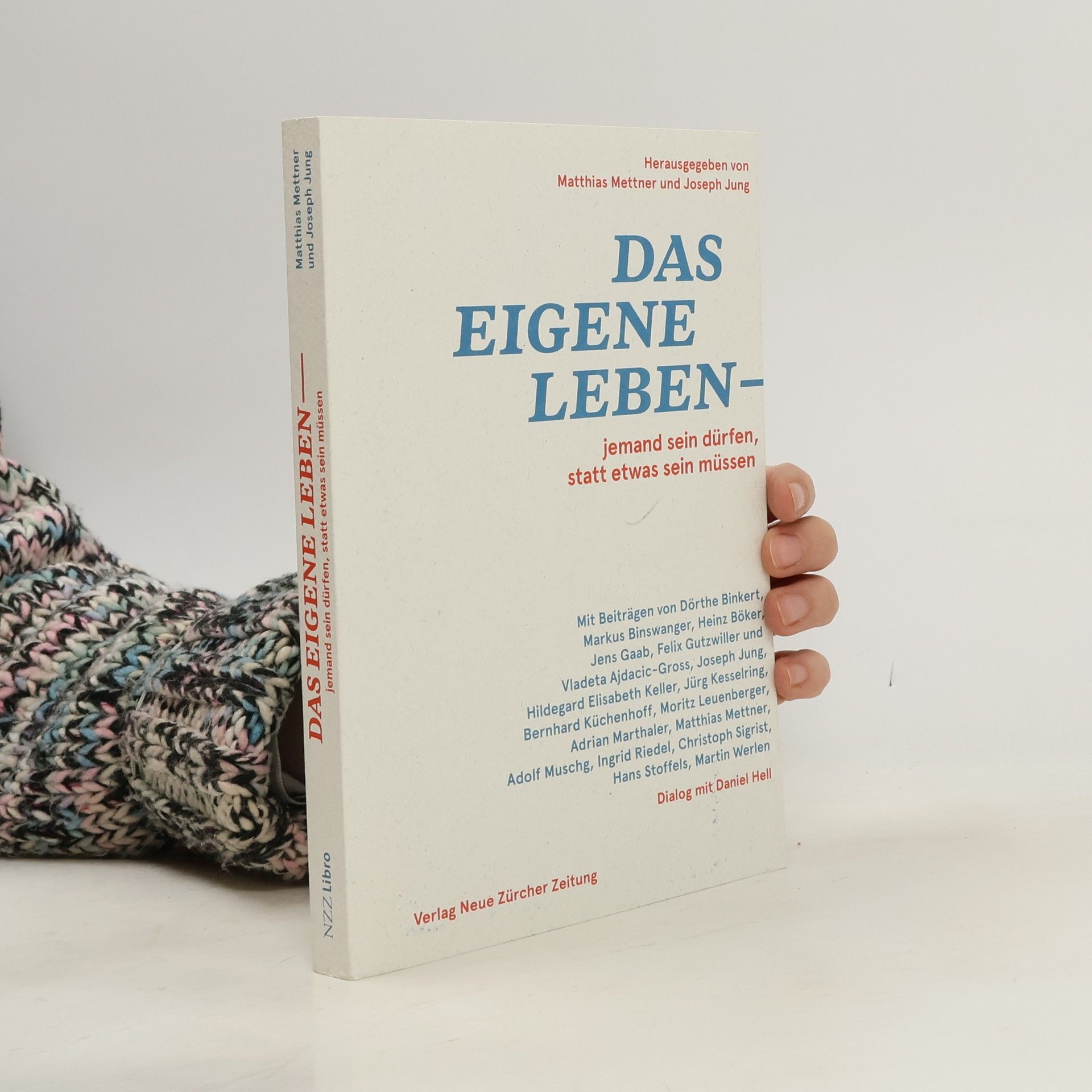 Das eigene Leben - Jemand sein dürfen, statt etwas sein müssen