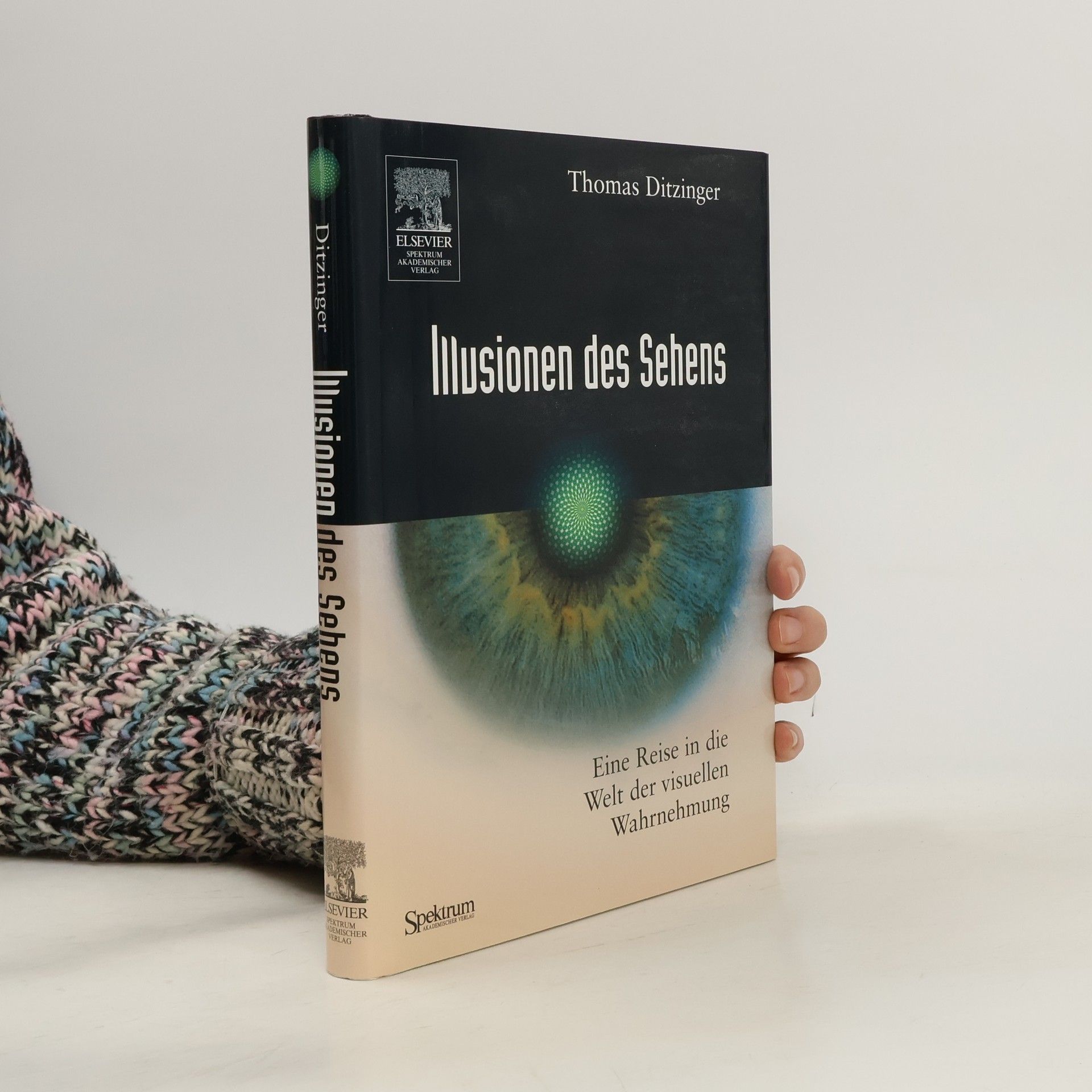 Thomas Ditzinger Illusionen des Sehens