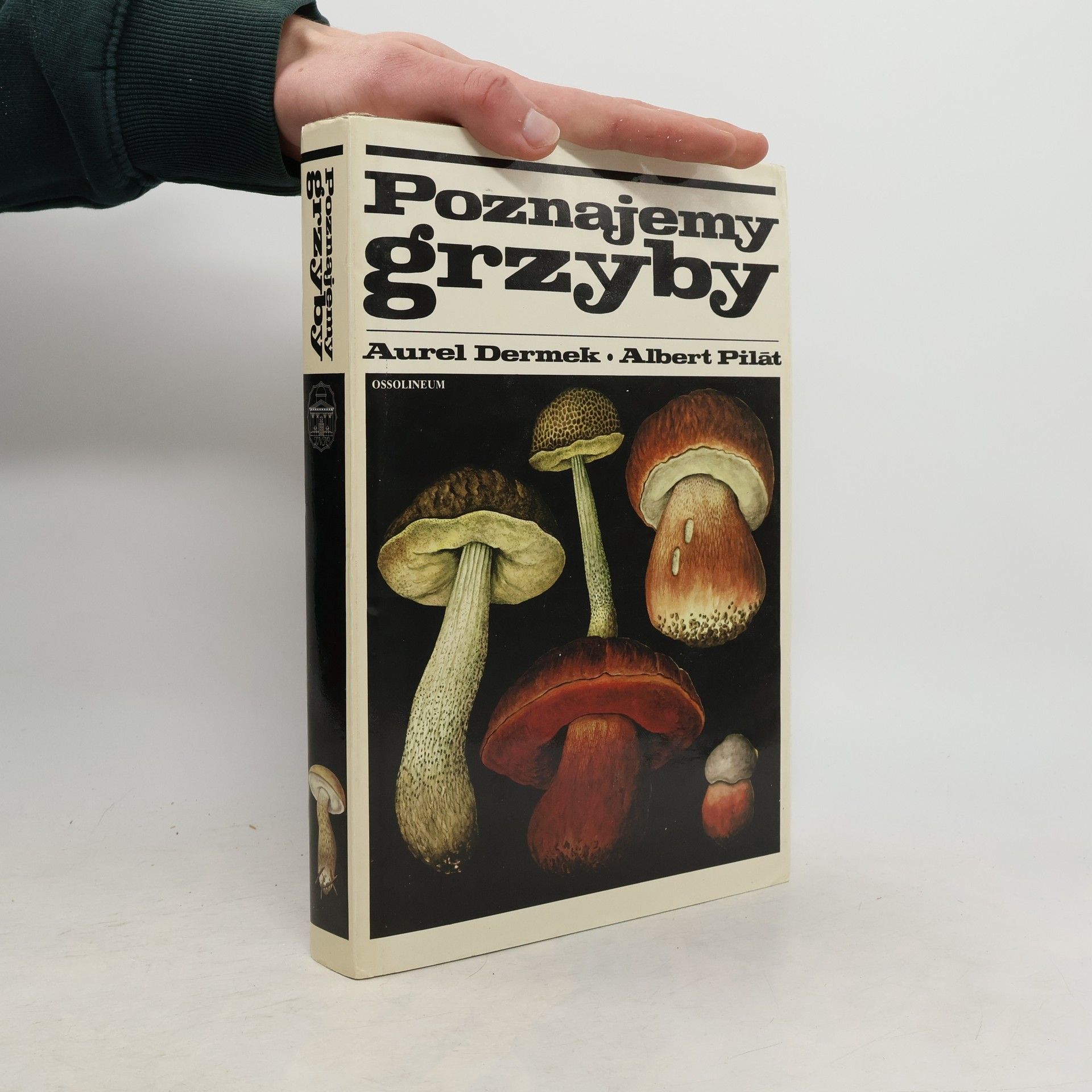 Albert Pilát Poznajemy grzyby