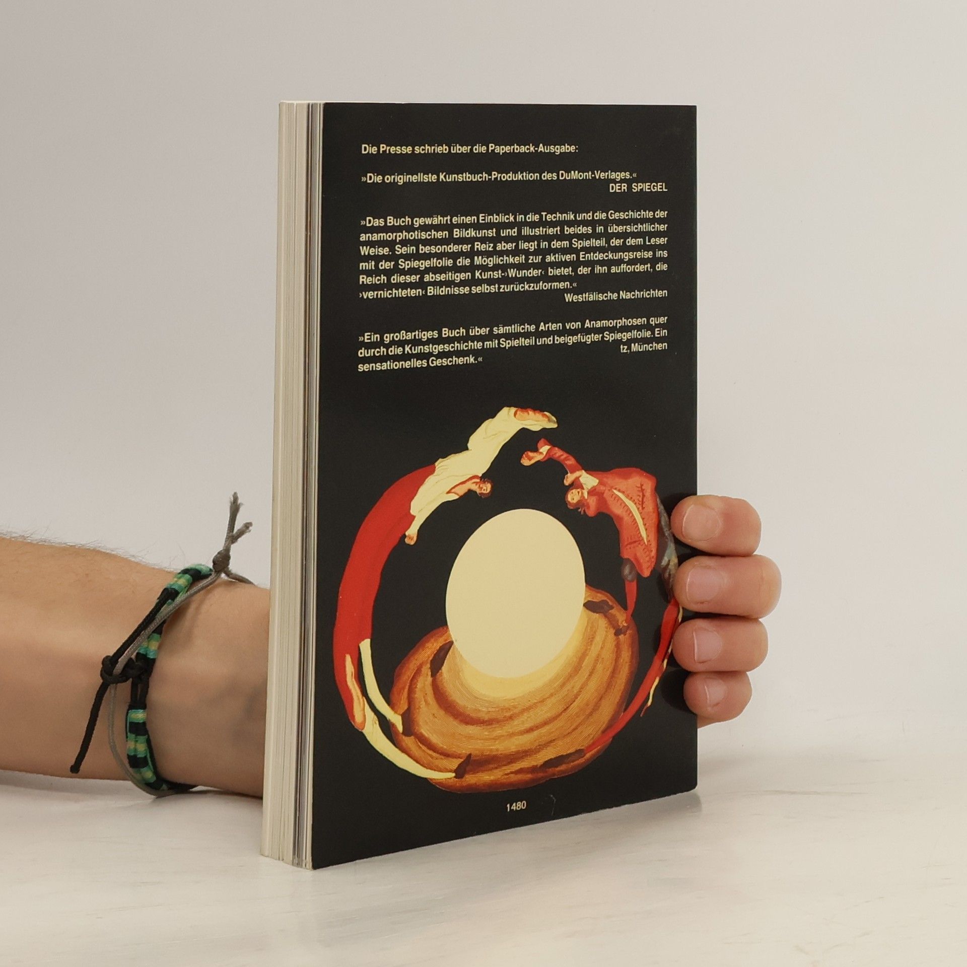 Joost Elffers Anamorphosen. Ein Spiel mit der Wahrnehmung, dem Schein und der Wirklichkeit