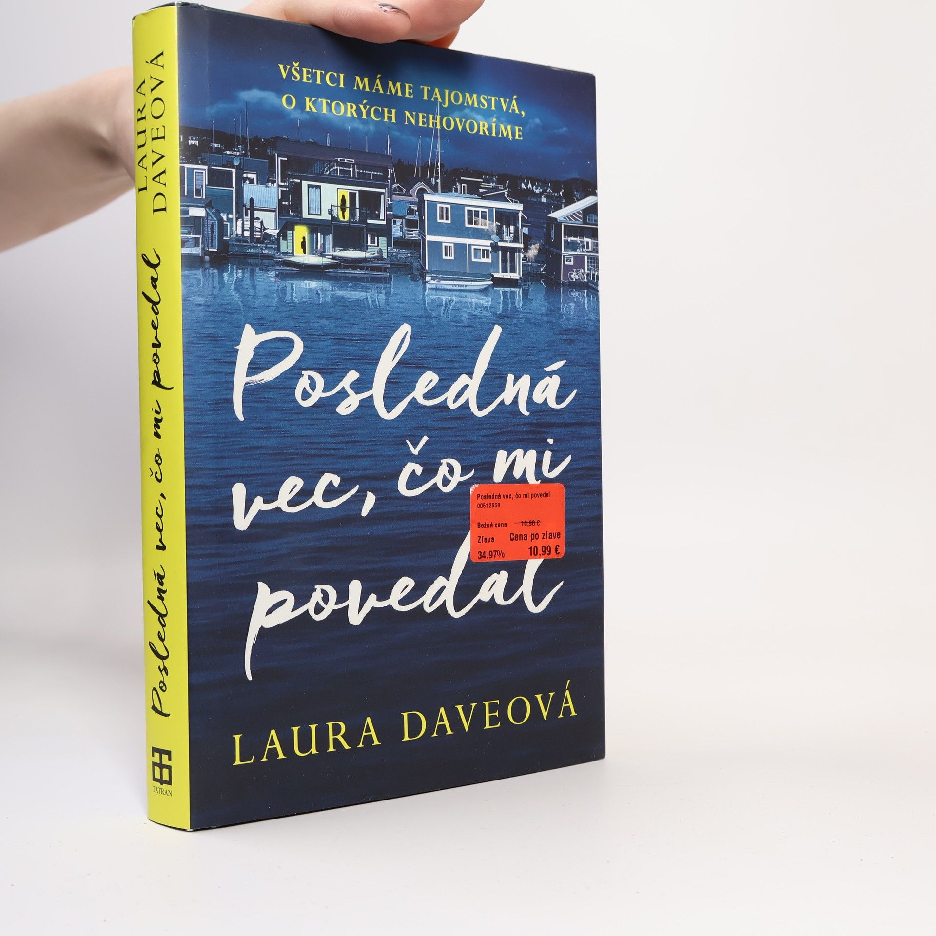 Laura Dave Posledná vec, čo mi povedal