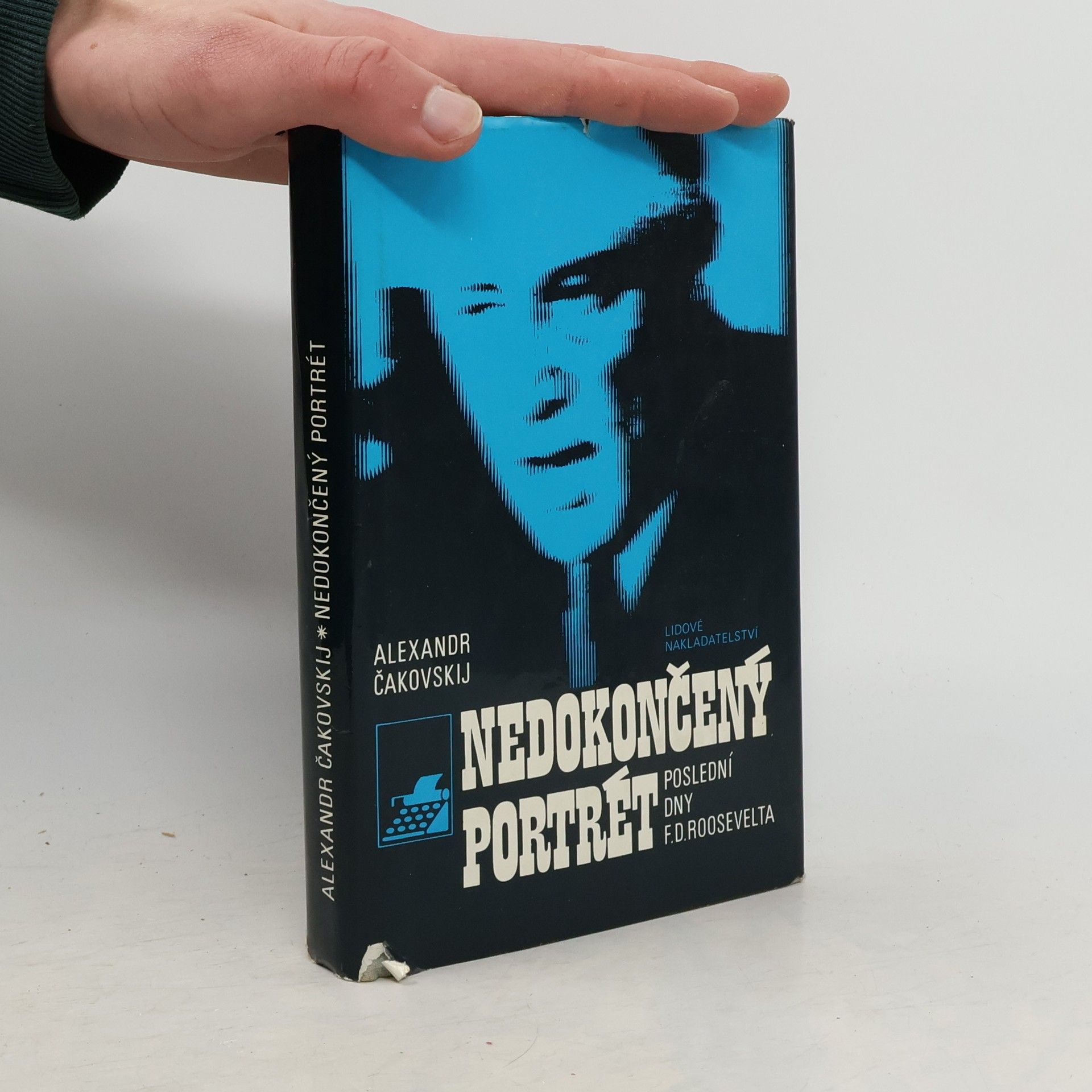 Nedokončený portrét. Poslední dny F.D. Roosevelta